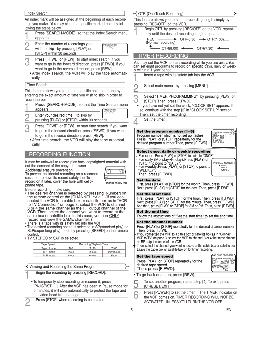 Sylvania SSV6003 owner manual Recording Function, Timer Recording, Activated Unless YOU Turn the VCR OFF 