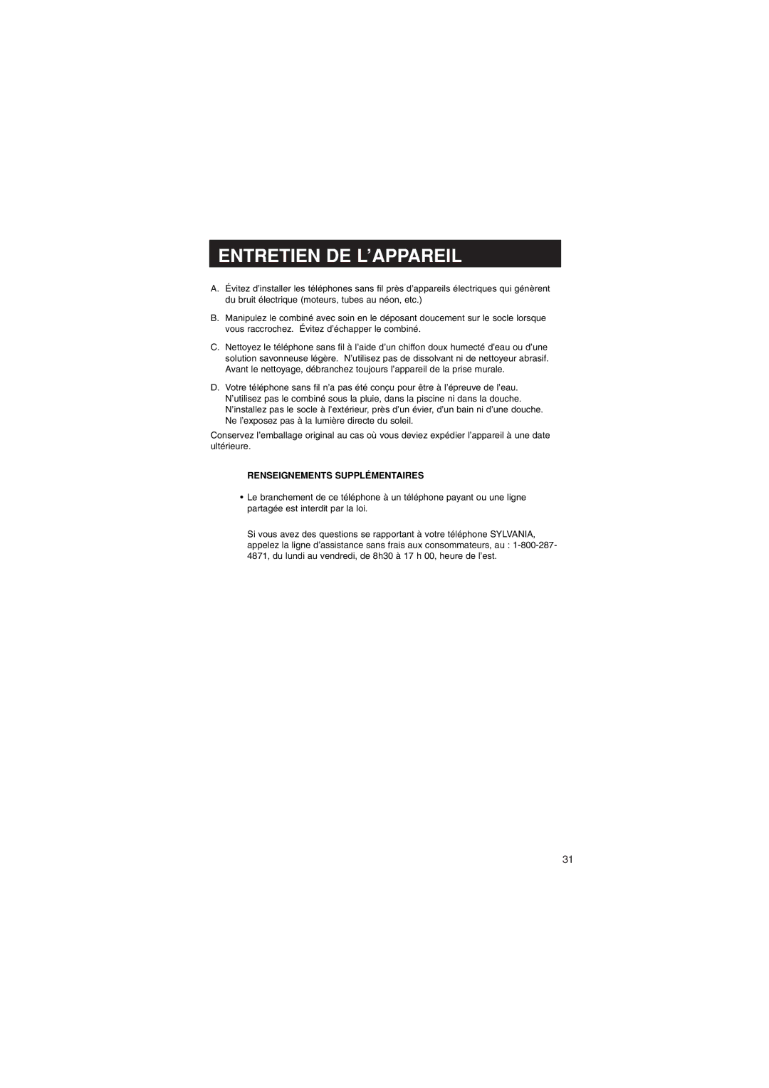 Sylvania ST88245 manual Entretien DE L’APPAREIL, Renseignements Supplémentaires 