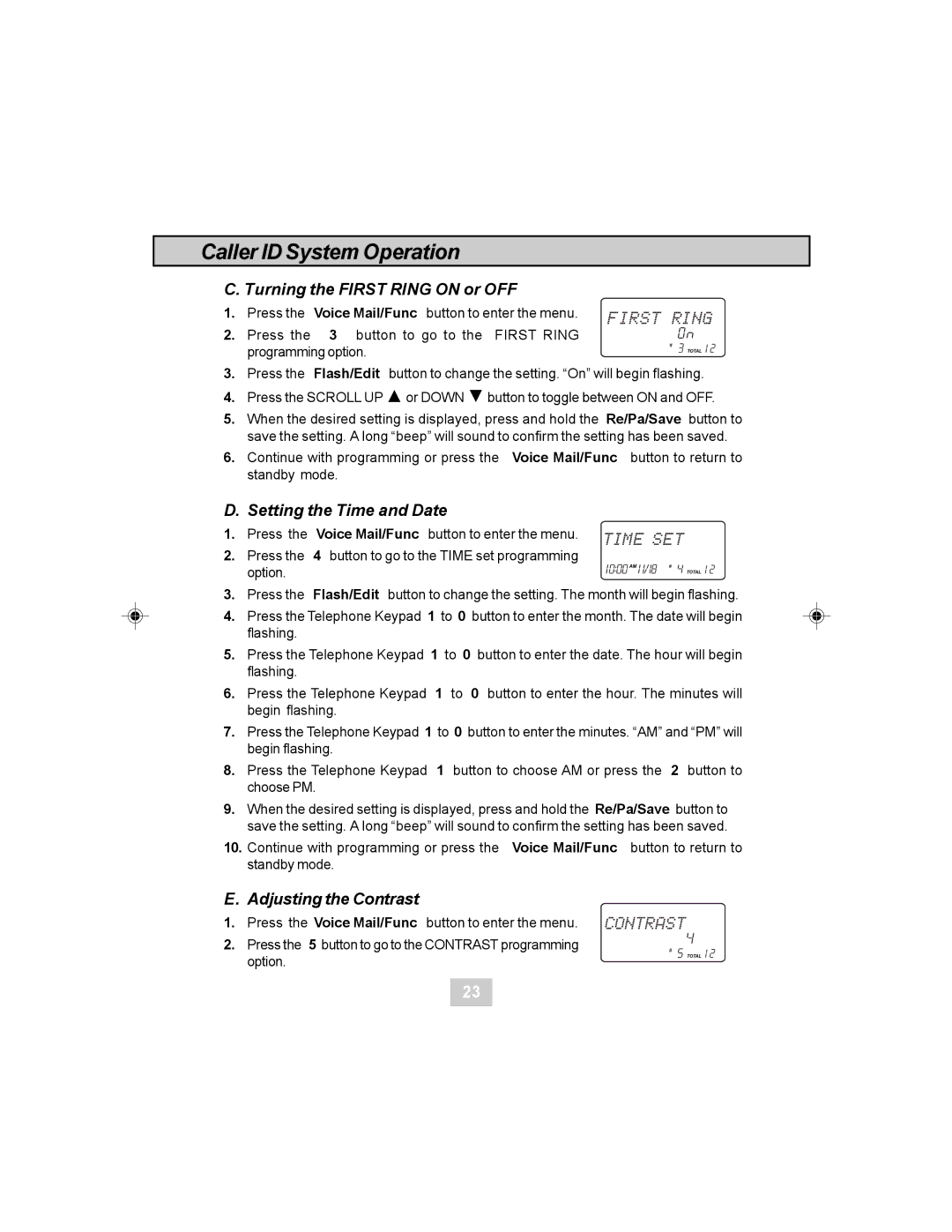 Sylvania STC984 owner manual Turning the First Ring on or OFF, Setting the Time and Date, Adjusting the Contrast 