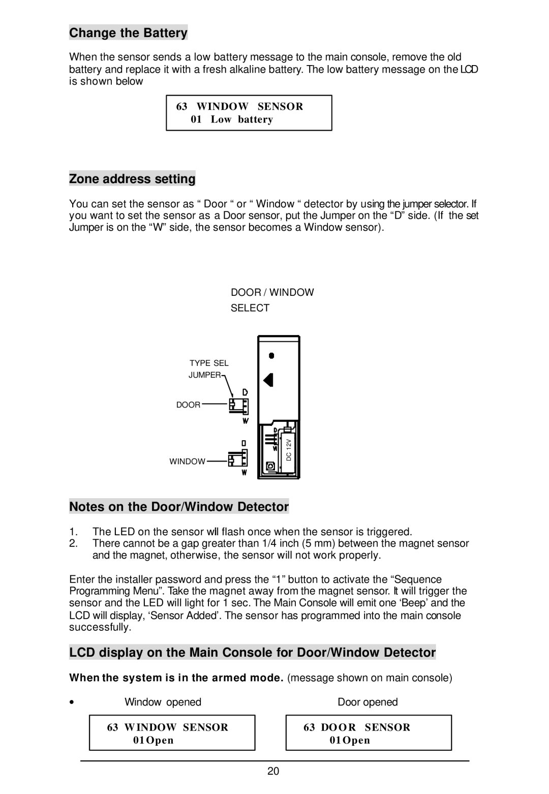 Sylvania SY4100 owner manual Change the Battery, LCD display on the Main Console for Door/Window Detector 