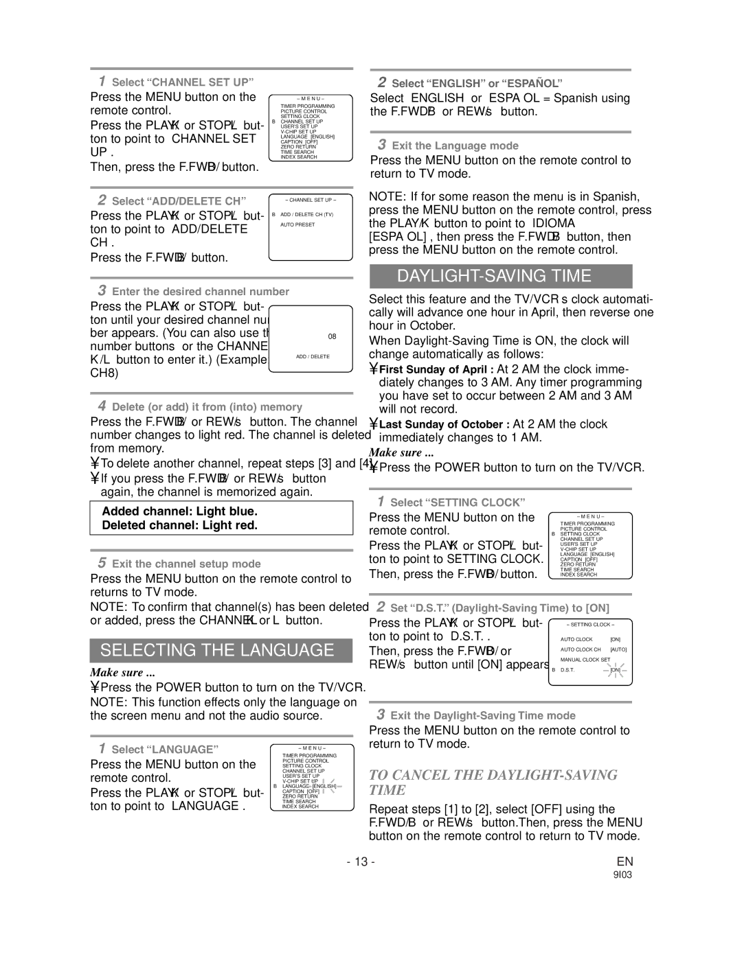 Sylvania WSSC132 owner manual Selecting the Language, To Cancel the DAYLIGHT-SAVING Time 