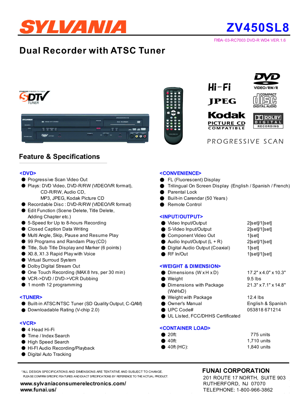 Sylvania ZV450SL8 specifications Dvd, Tuner, Vcr, Convenience, Input/Output, Weight & Dimension, Container Load 