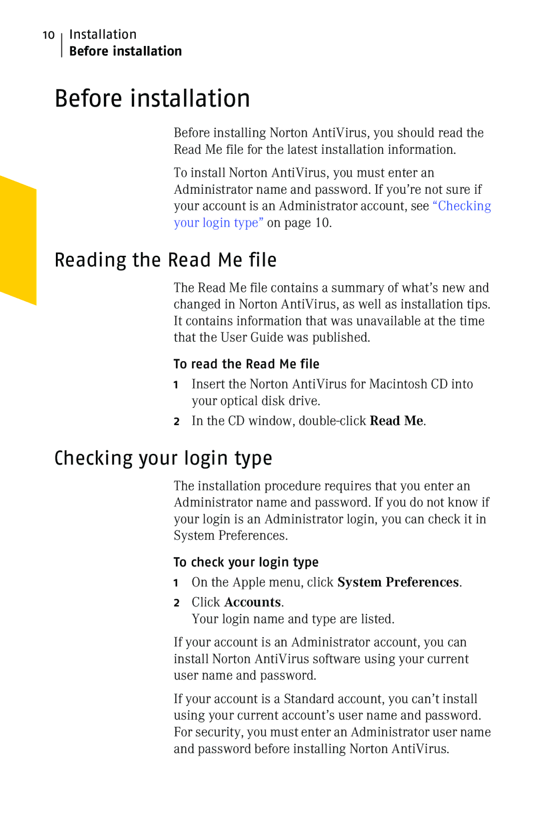 Symantec 10 manual Before installation, Reading the Read Me file, Checking your login type, Click Accounts 