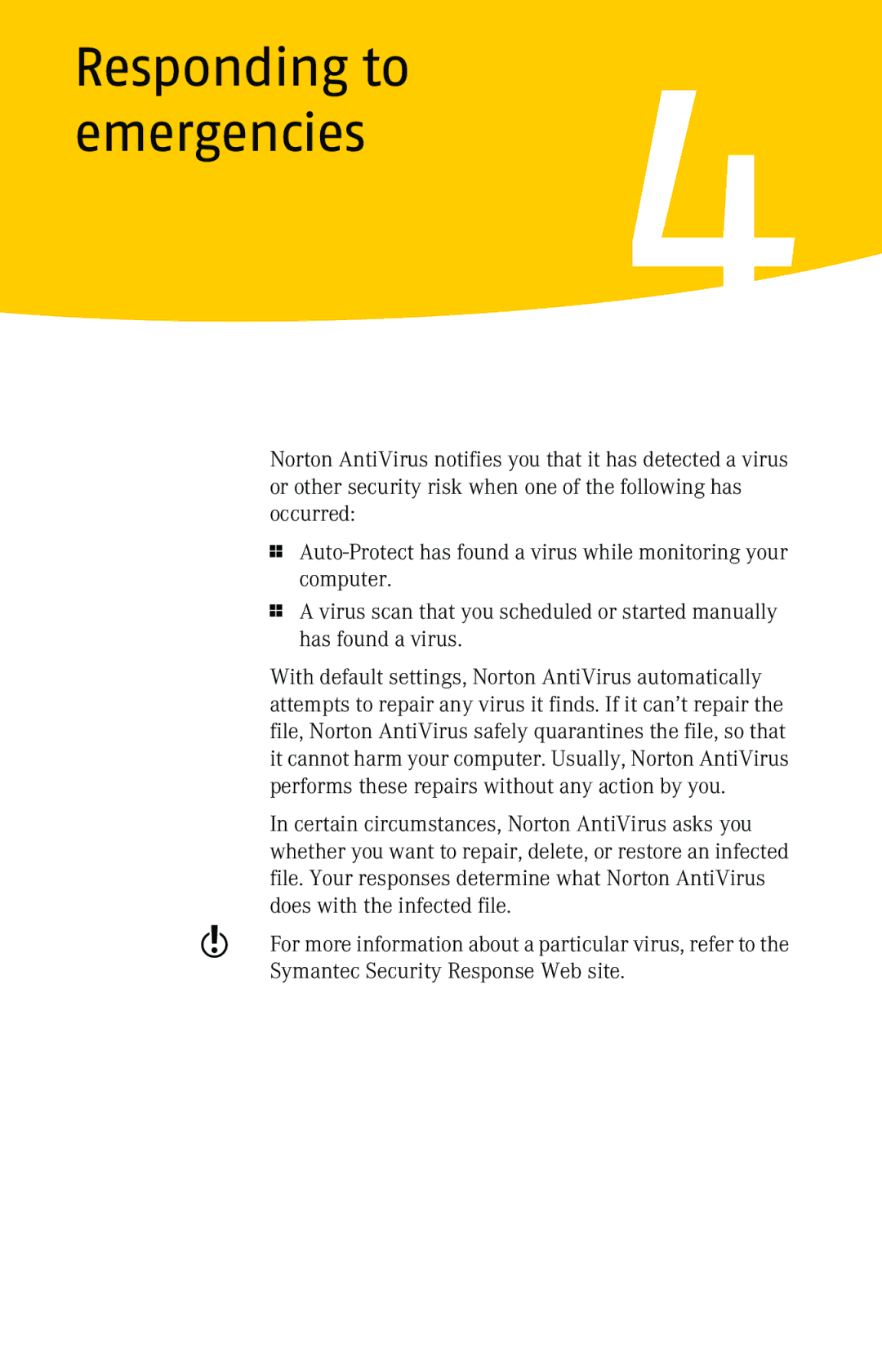 Symantec 10 manual Responding to Emergencies 