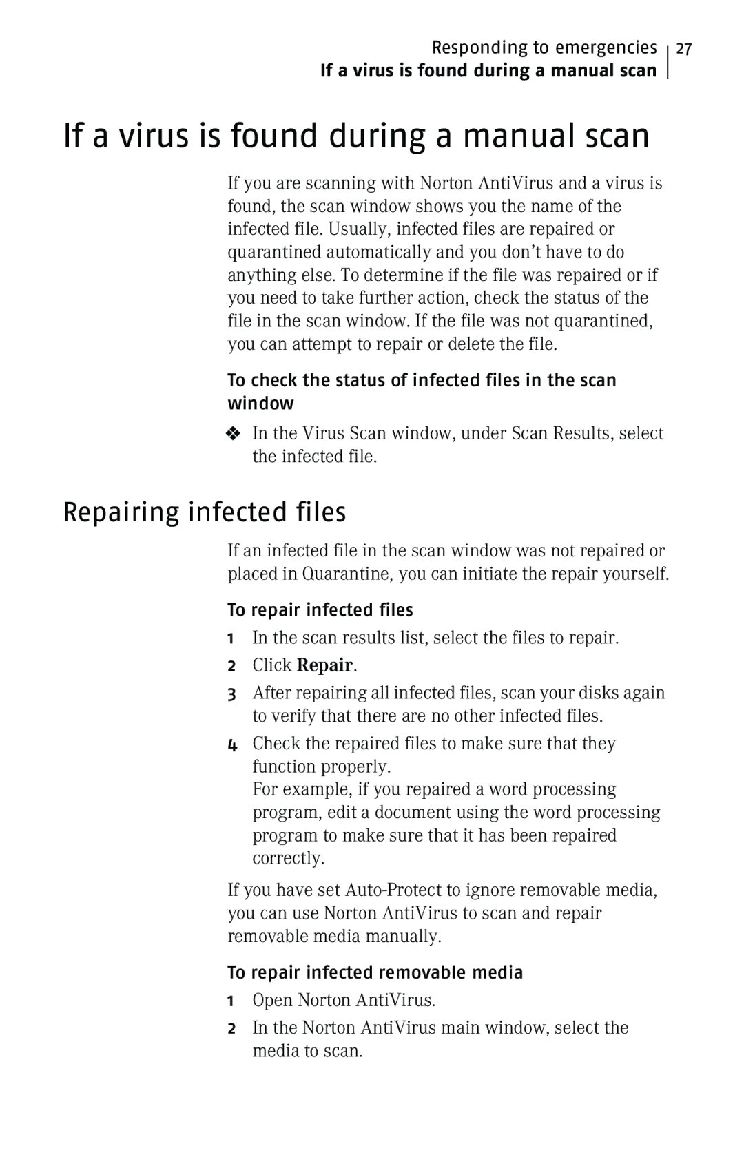 Symantec 10 If a virus is found during a manual scan, Repairing infected files, To repair infected files 