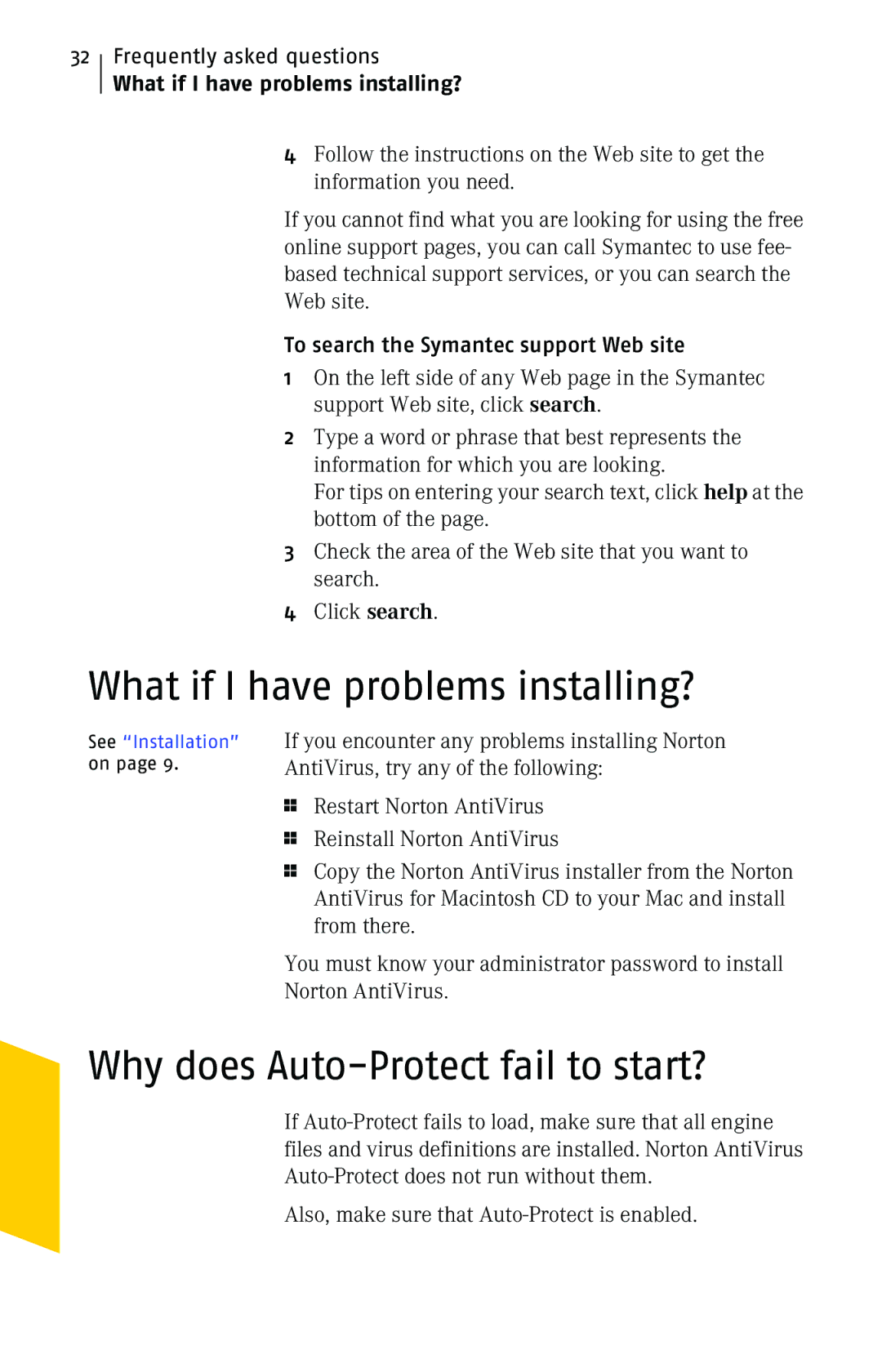 Symantec 10 manual What if I have problems installing?, Why does Auto-Protect fail to start?, Frequently asked questions 