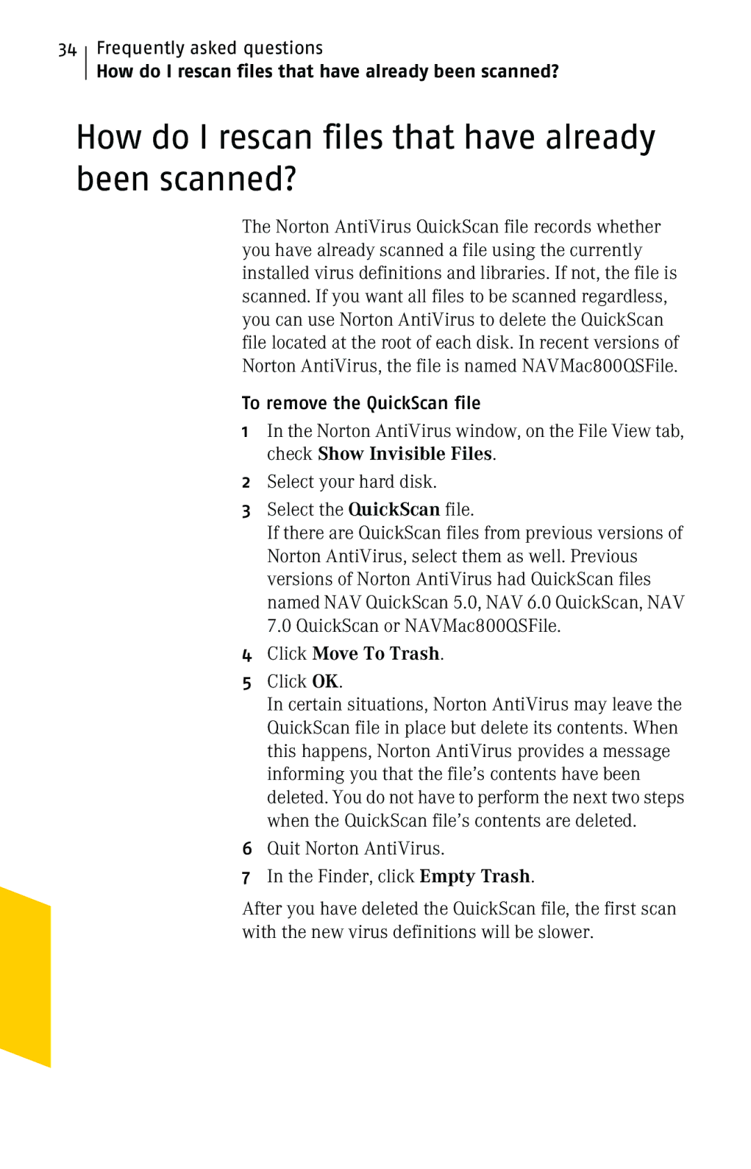 Symantec 10 manual How do I rescan files that have already been scanned?, To remove the QuickScan file, Click Move To Trash 