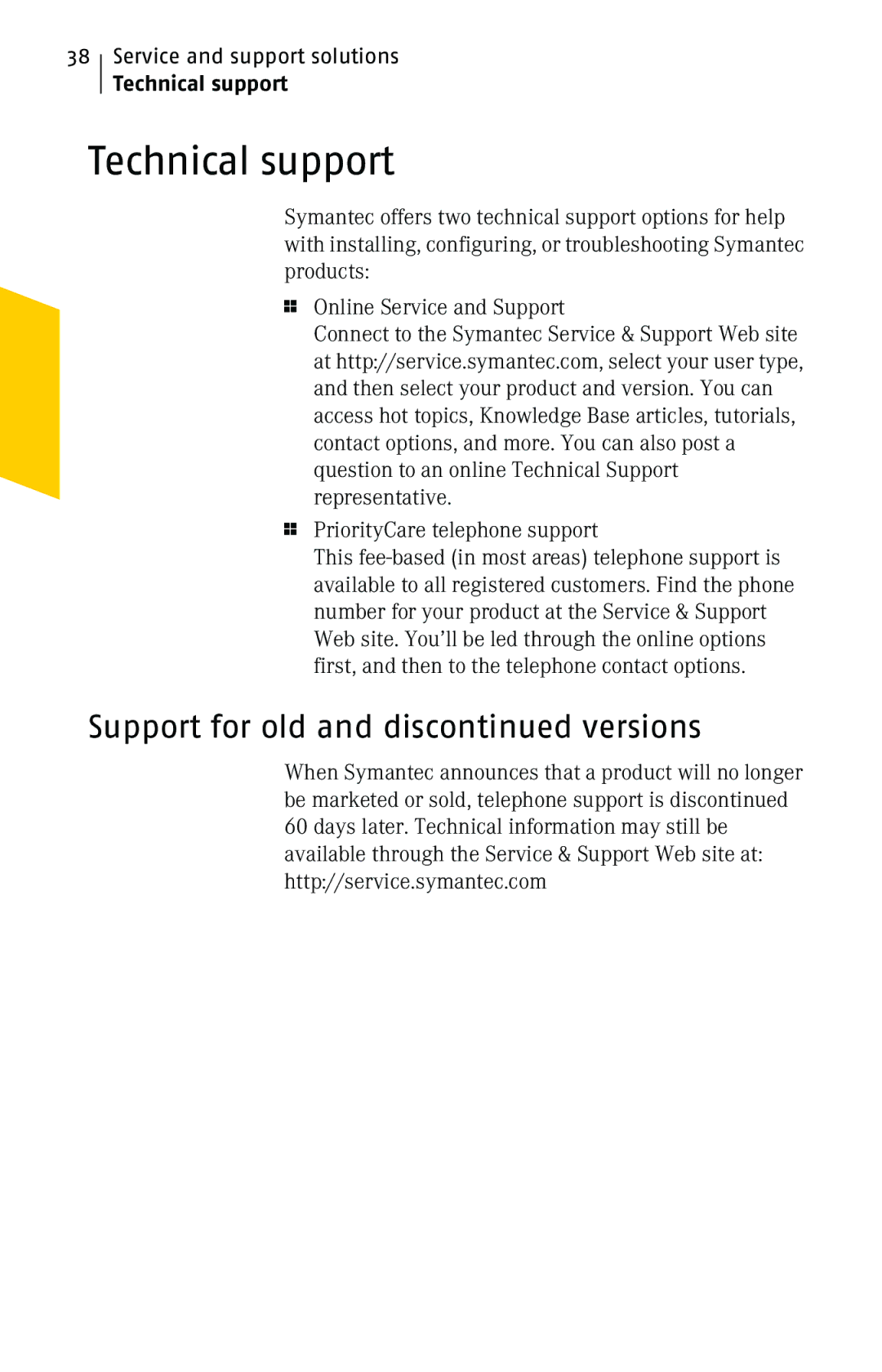 Symantec 10 manual Technical support, Support for old and dis versions, Service and support solutions 