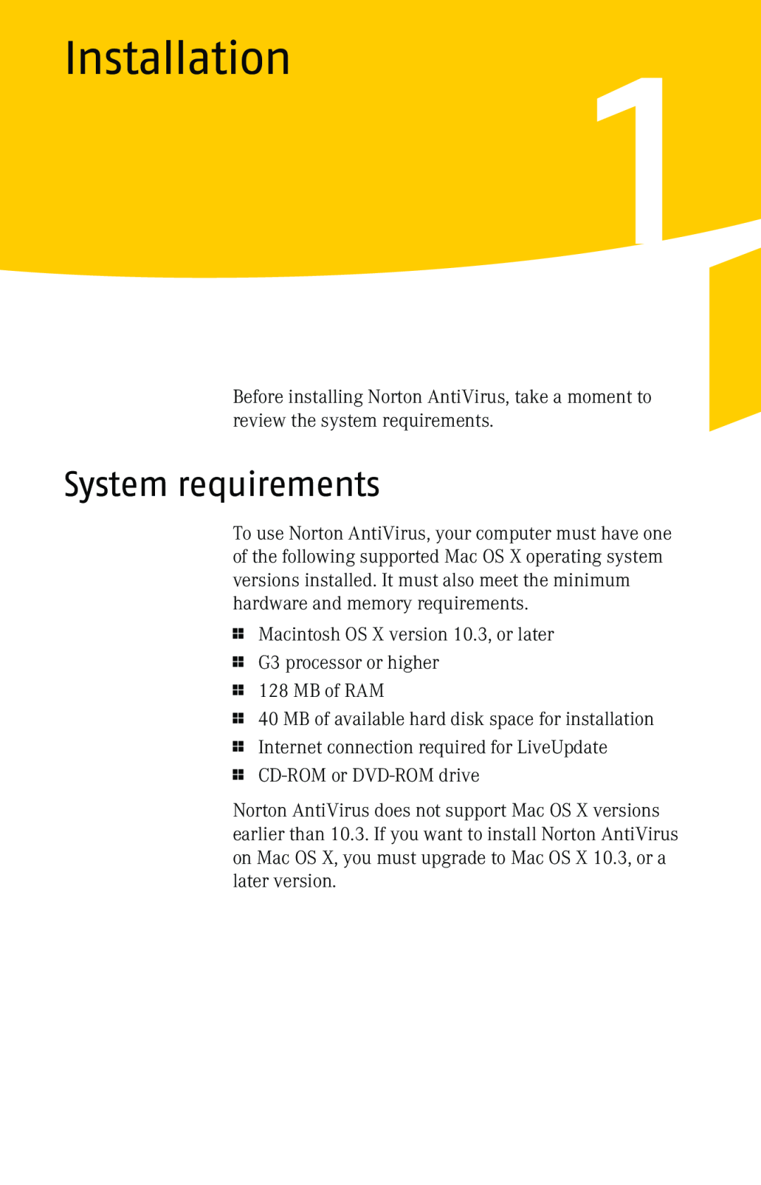 Symantec 10 manual Installation1, System requirements 