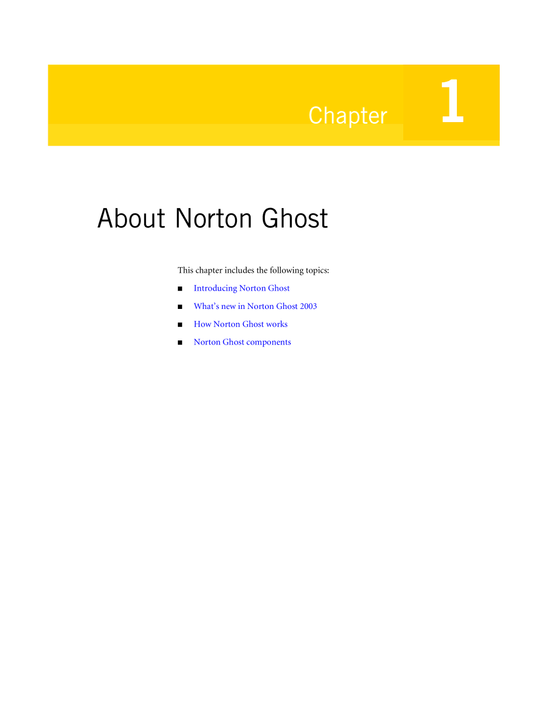 Symantec 10024709 manual About Norton Ghost 