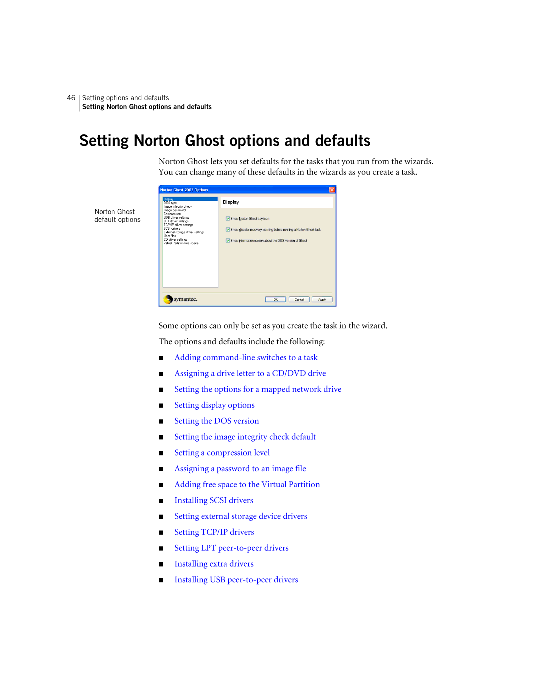 Symantec 10024709 manual Setting Norton Ghost options and defaults 