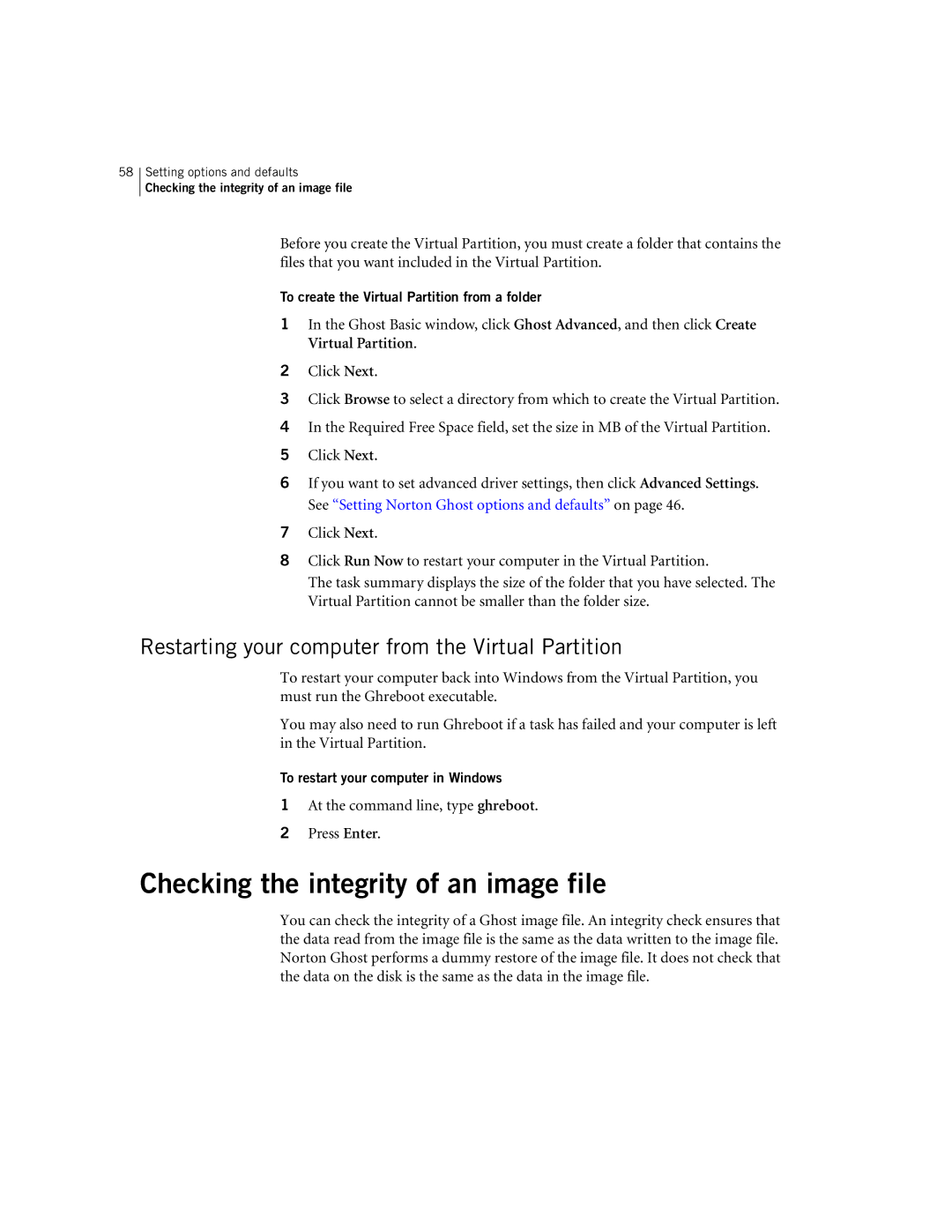 Symantec 10024709 manual Checking the integrity of an image file, Restarting your computer from the Virtual Partition 