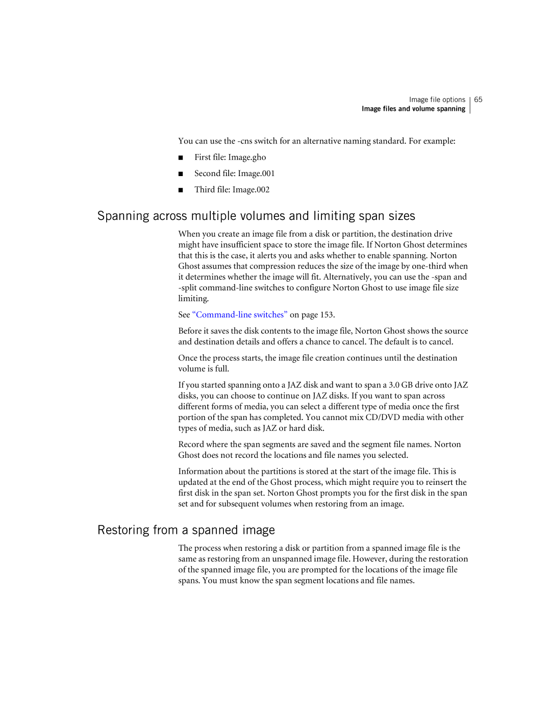 Symantec 10024709 manual Spanning across multiple volumes and limiting span sizes, Restoring from a spanned image 