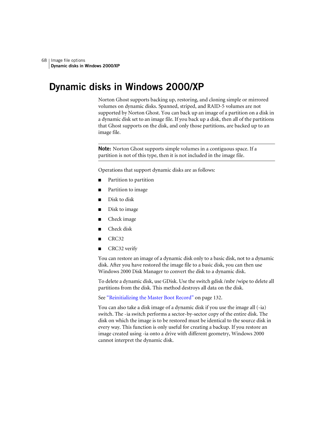 Symantec 10024709 manual Dynamic disks in Windows 2000/XP, See Reinitializing the Master Boot Record on 