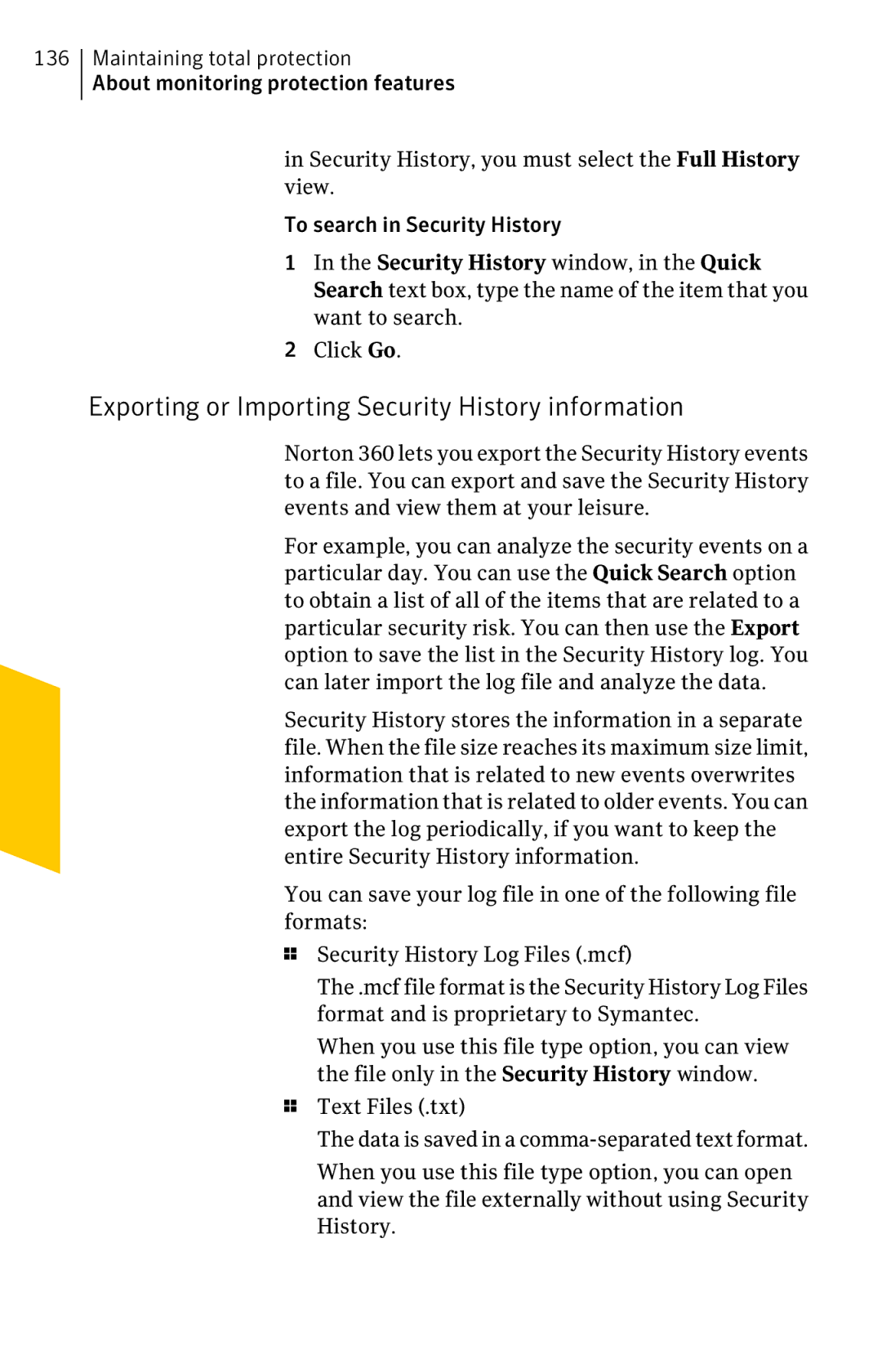 Symantec 11022527 manual Exporting or Importing Security History information, Click Go 