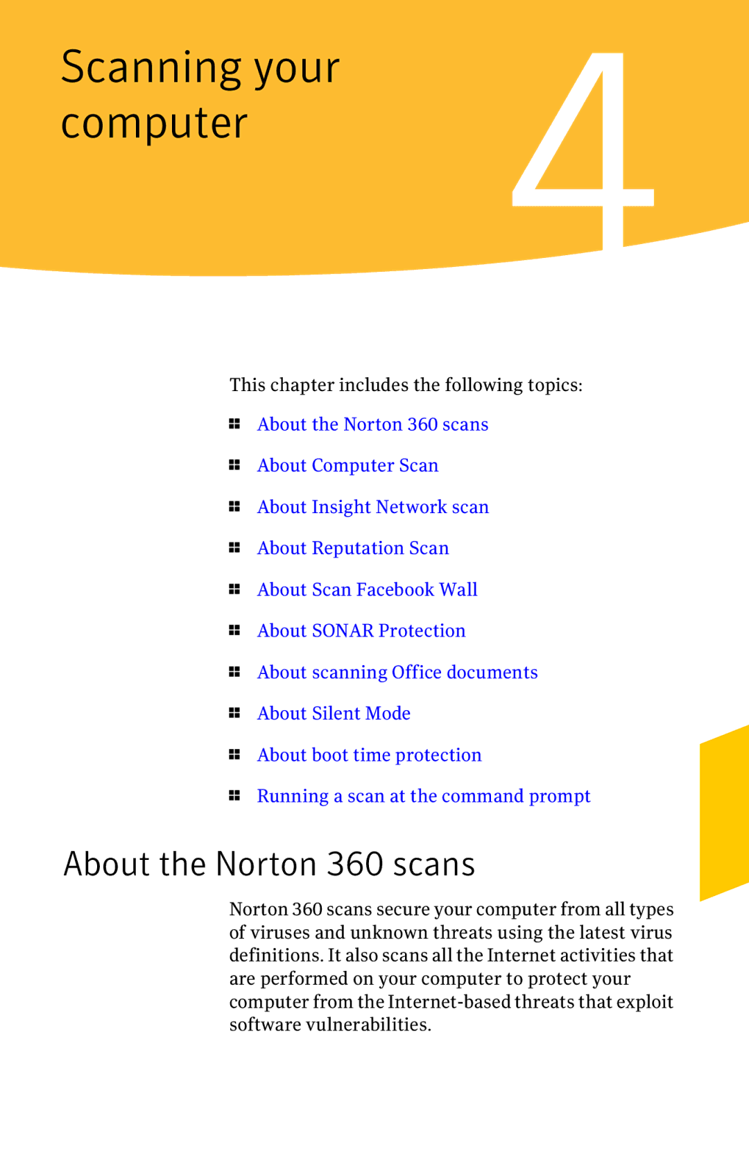 Symantec 11022527 manual Scanning your Computer, About the Norton 360 scans 