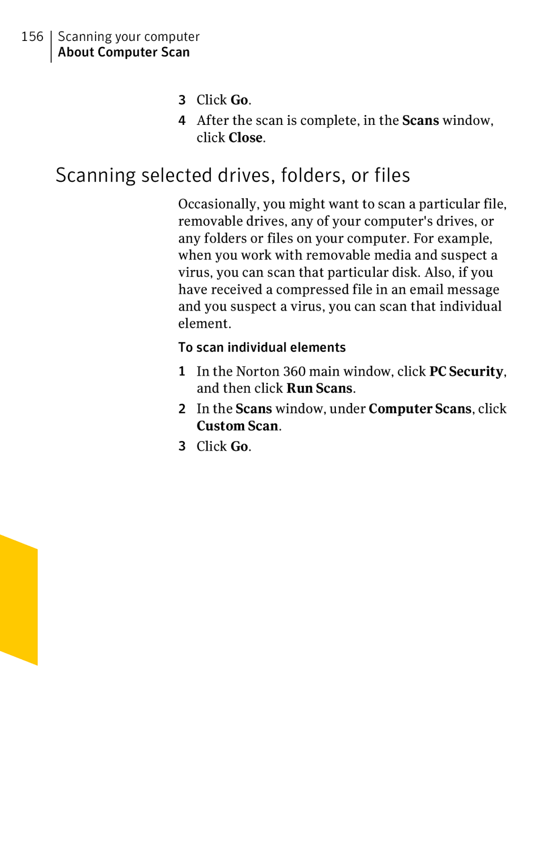 Symantec 11022527 manual Scanning selected drives, folders, or files, Scanning your computer About Computer Scan 