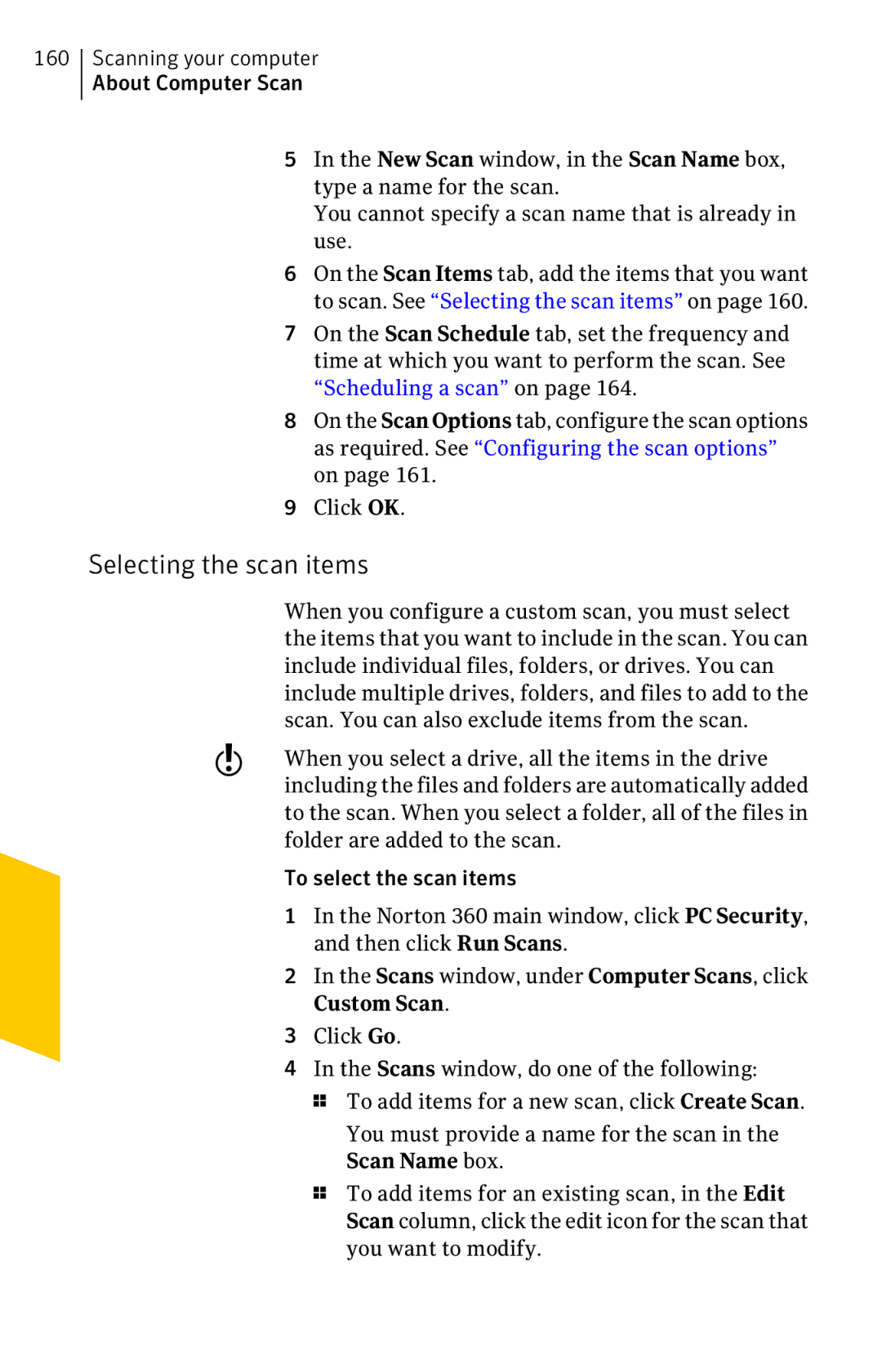 Symantec 11022527 manual Selecting the scan items, Scan Name box 