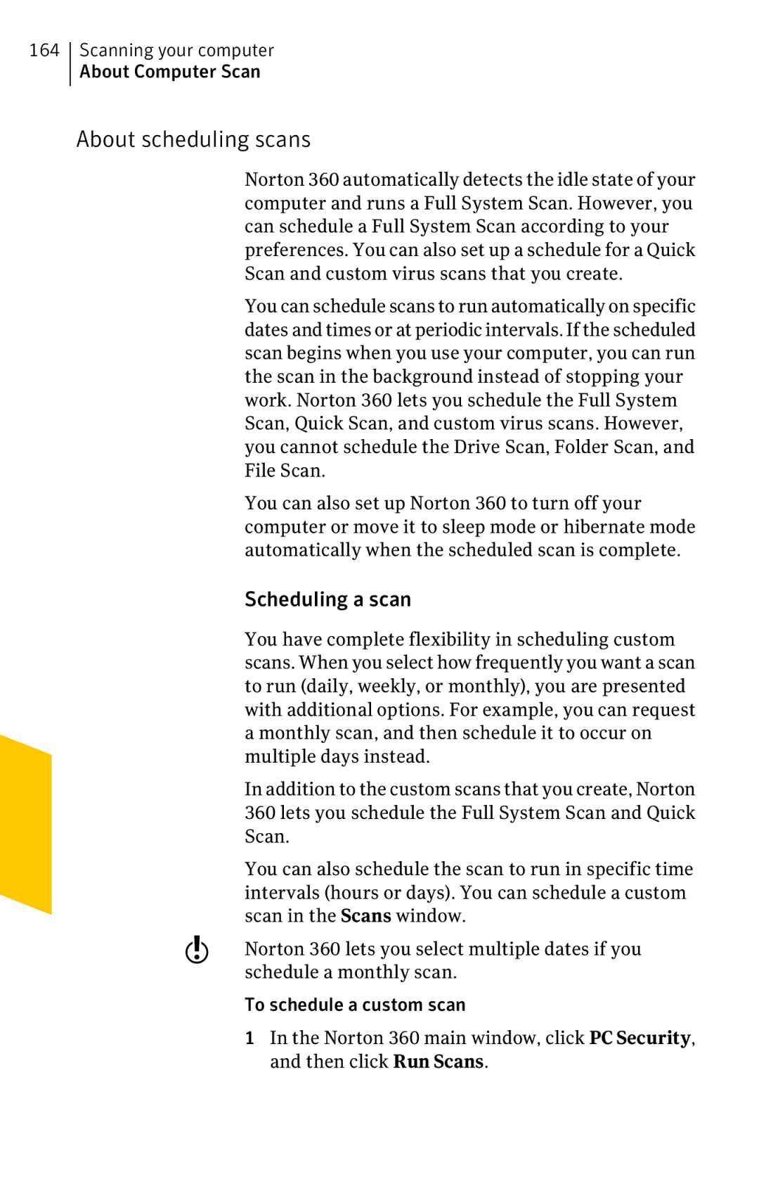 Symantec 11022527 manual About scheduling scans, Scheduling a scan 