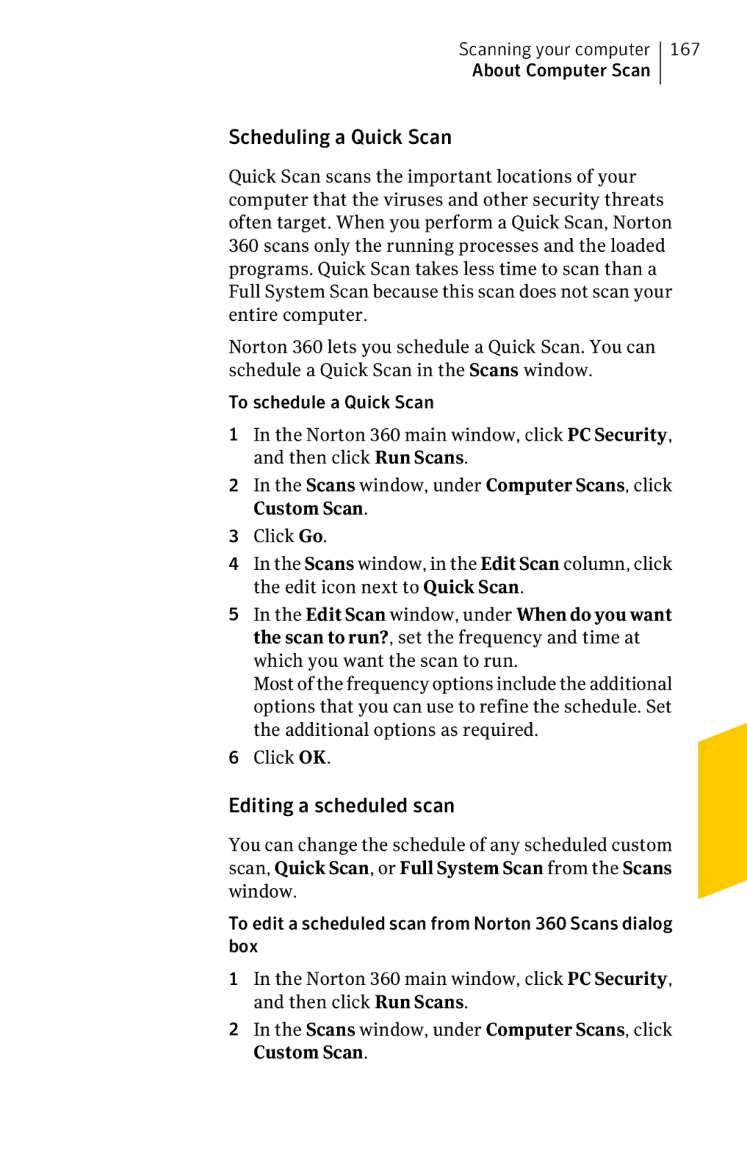 Symantec 11022527 manual Scheduling a Quick Scan, Editing a scheduled scan, 167 