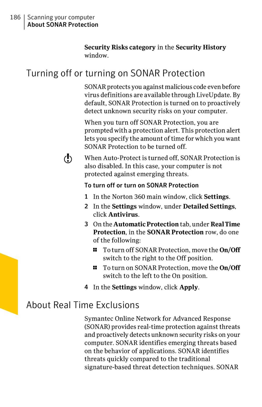 Symantec 11022527 manual Turning off or turning on Sonar Protection, About Real Time Exclusions 