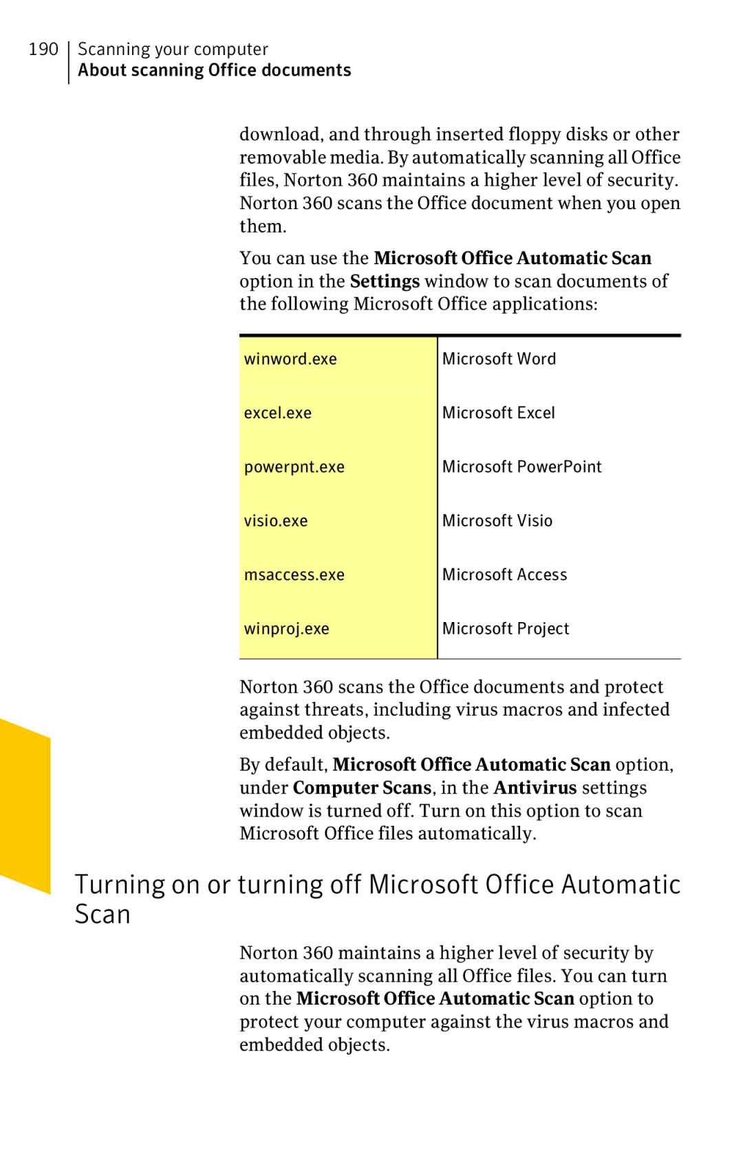 Symantec 11022527 manual Turning on or turning off Microsoft Office Automatic Scan 