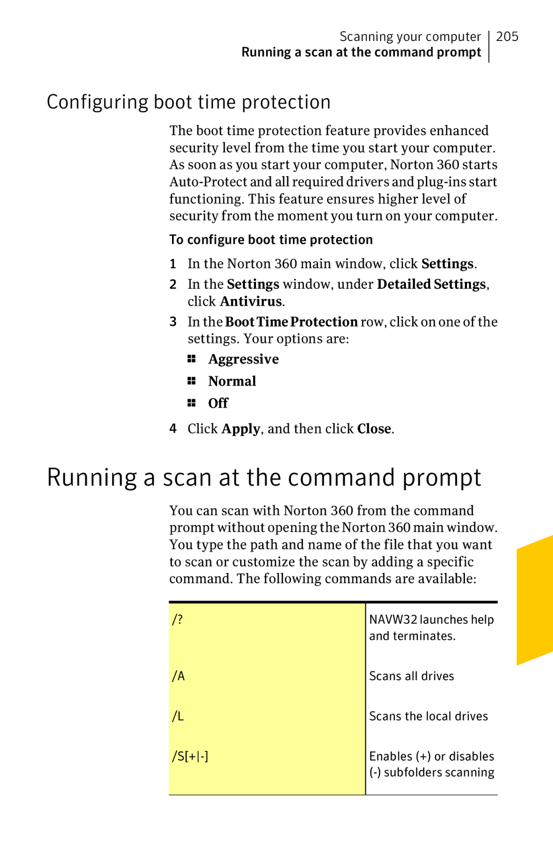 Symantec 11022527 manual Running a scan at the command prompt, Configuring boot time protection, Aggressive Normal Off 