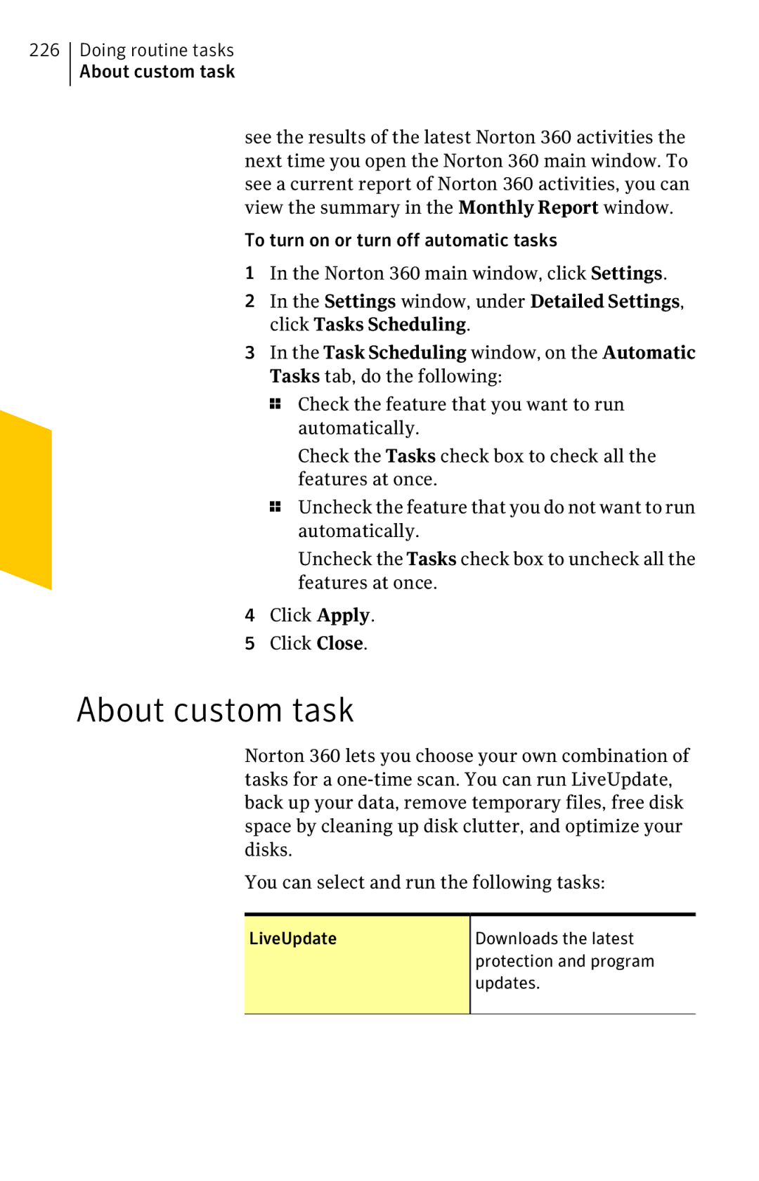 Symantec 11022527 manual About custom task, LiveUpdate Downloads the latest, Updates 