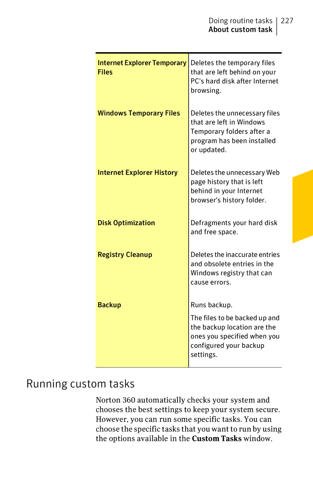 Symantec 11022527 manual Running custom tasks, Doing routine tasks 227 About custom task 