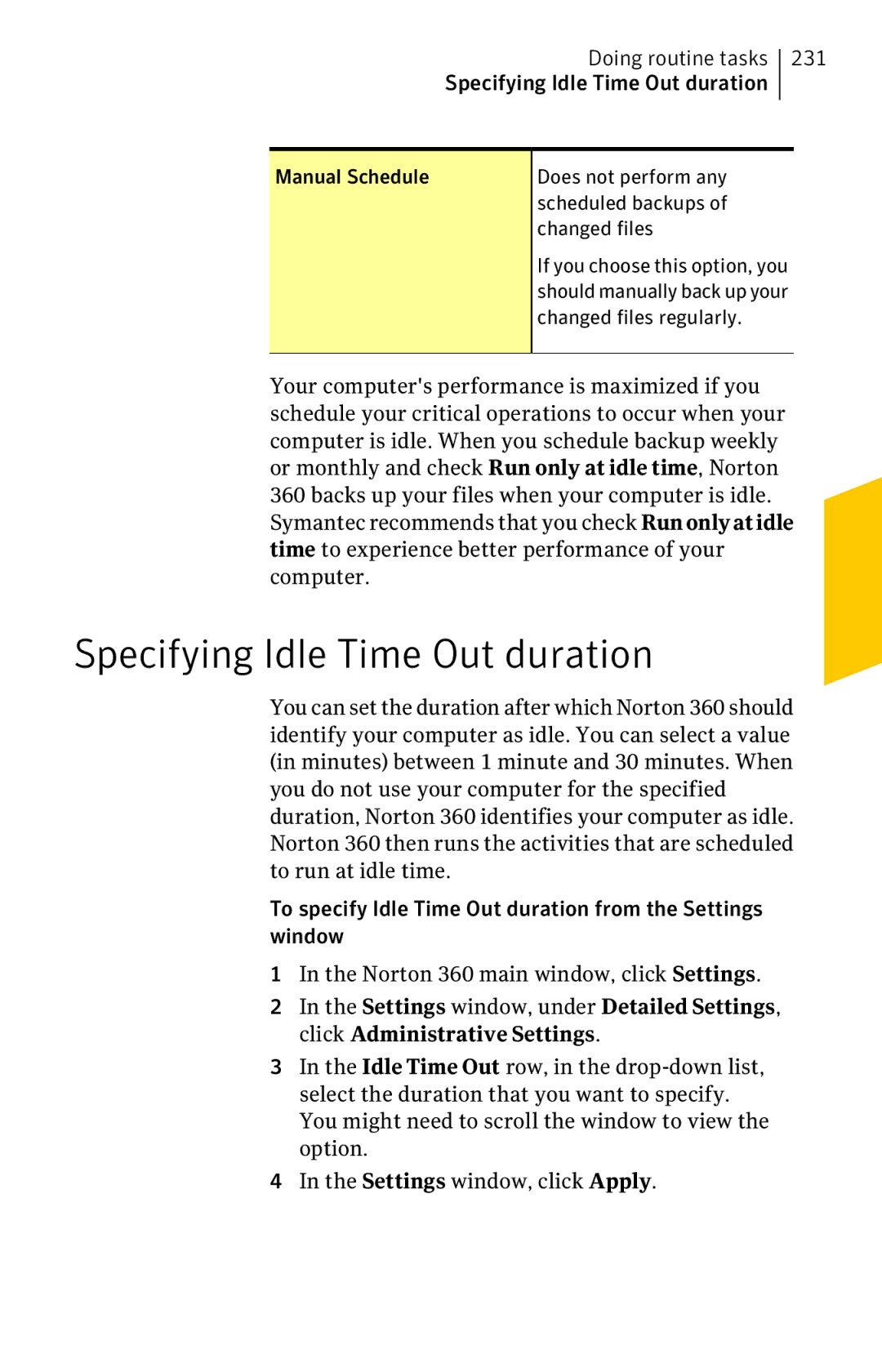 Symantec 11022527 manual Specifying Idle Time Out duration 