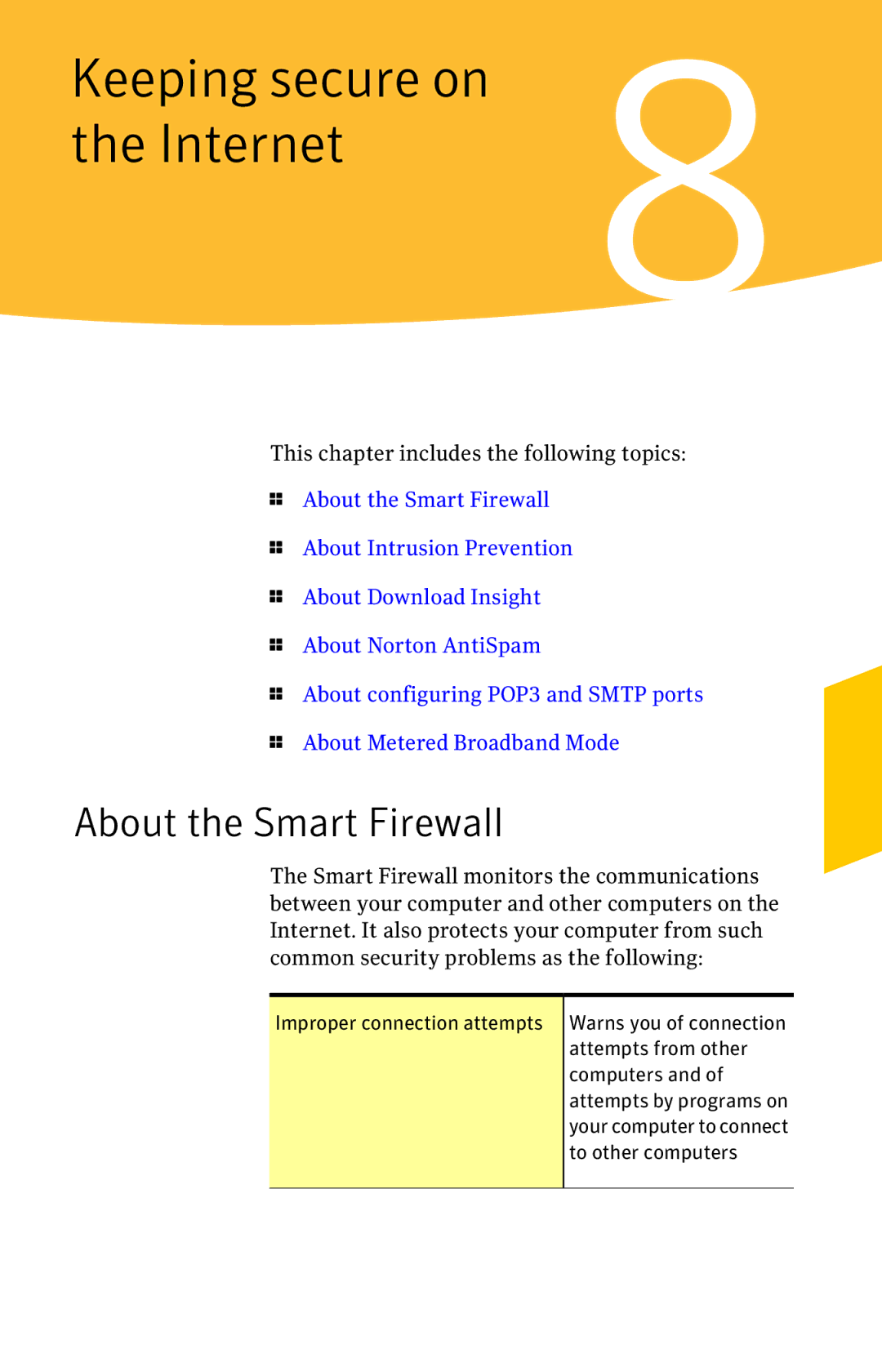 Symantec 11022527 manual Keeping secure on Internet, About the Smart Firewall 