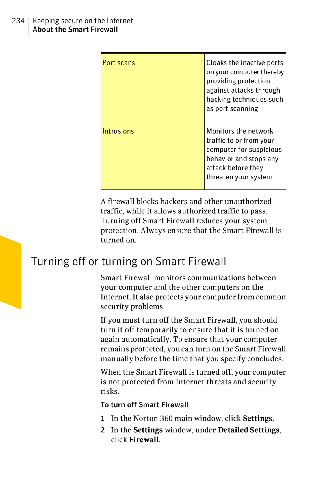 Symantec 11022527 manual Turning off or turning on Smart Firewall, Port scans Intrusions 