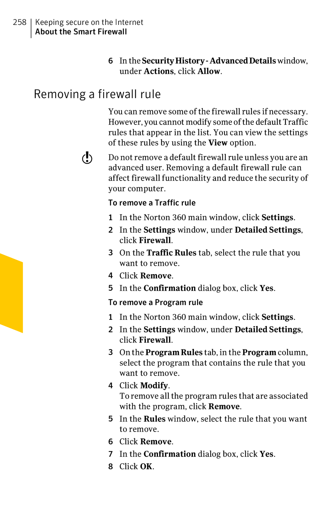 Symantec 11022527 Removing a firewall rule, Advanced user. Removing a default firewall rule can, To remove a Traffic rule 