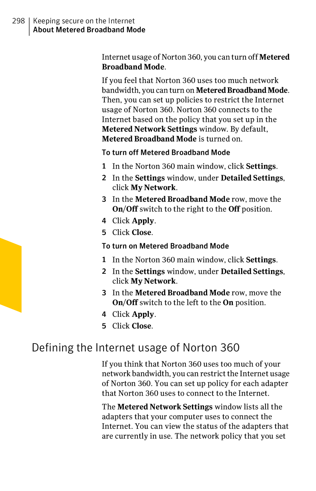 Symantec 11022527 manual Defining the Internet usage of Norton, Broadband Mode 