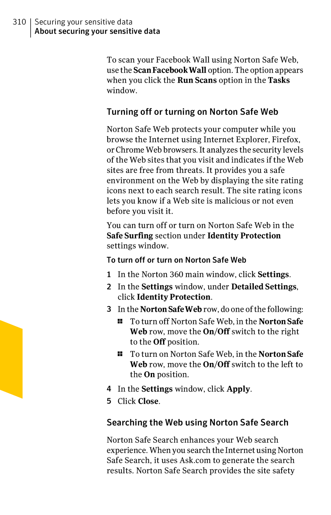 Symantec 11022527 manual Turning off or turning on Norton Safe Web, Searching the Web using Norton Safe Search 