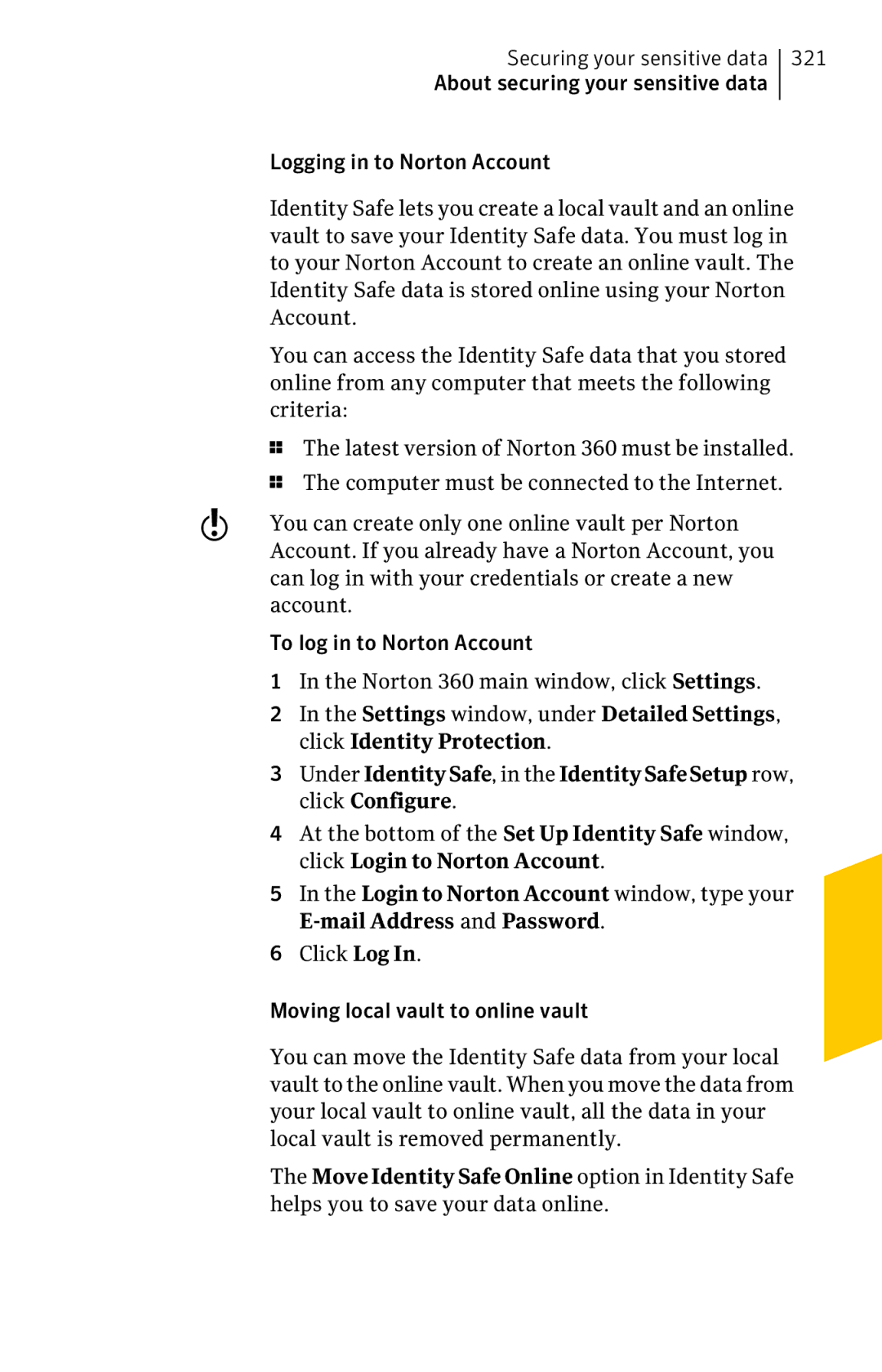 Symantec 11022527 Vault to save your Identity Safe data. You must log, To your Norton Account to create an online vault 