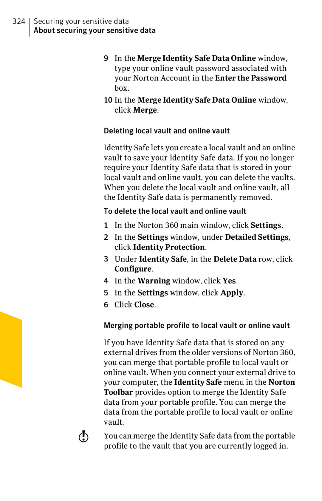 Symantec 11022527 Deleting local vault and online vault, You can merge that portable profile to local vault or, Vault 