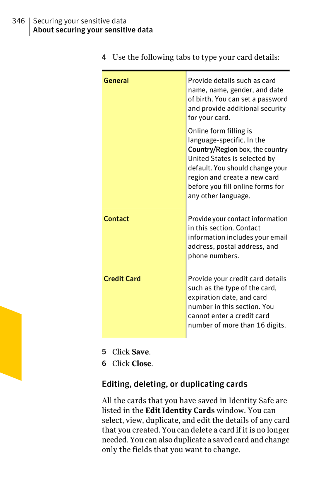 Symantec 11022527 manual Editing, deleting, or duplicating cards, Click Save Click Close 