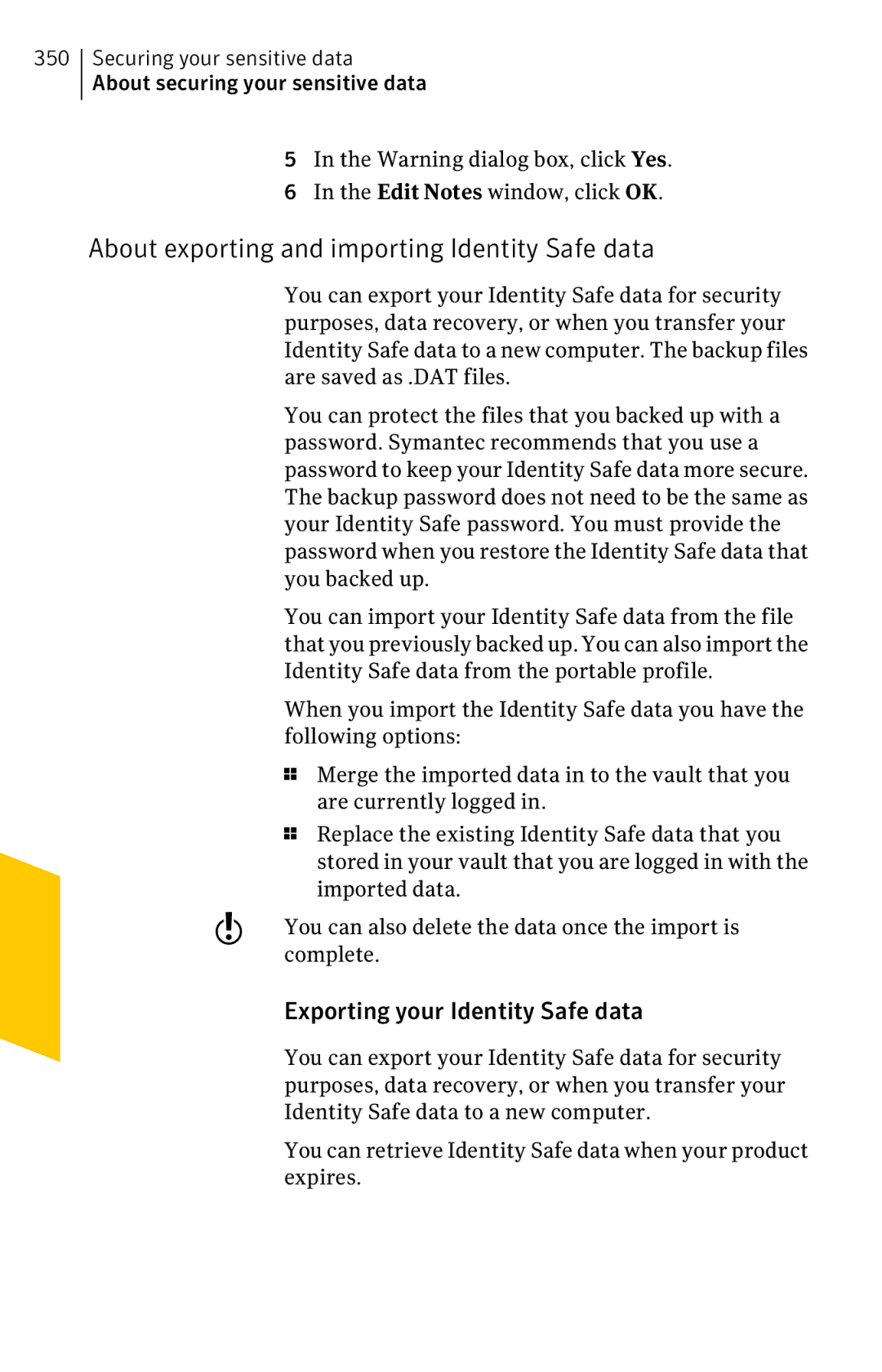 Symantec 11022527 manual About exporting and importing Identity Safe data, Exporting your Identity Safe data 