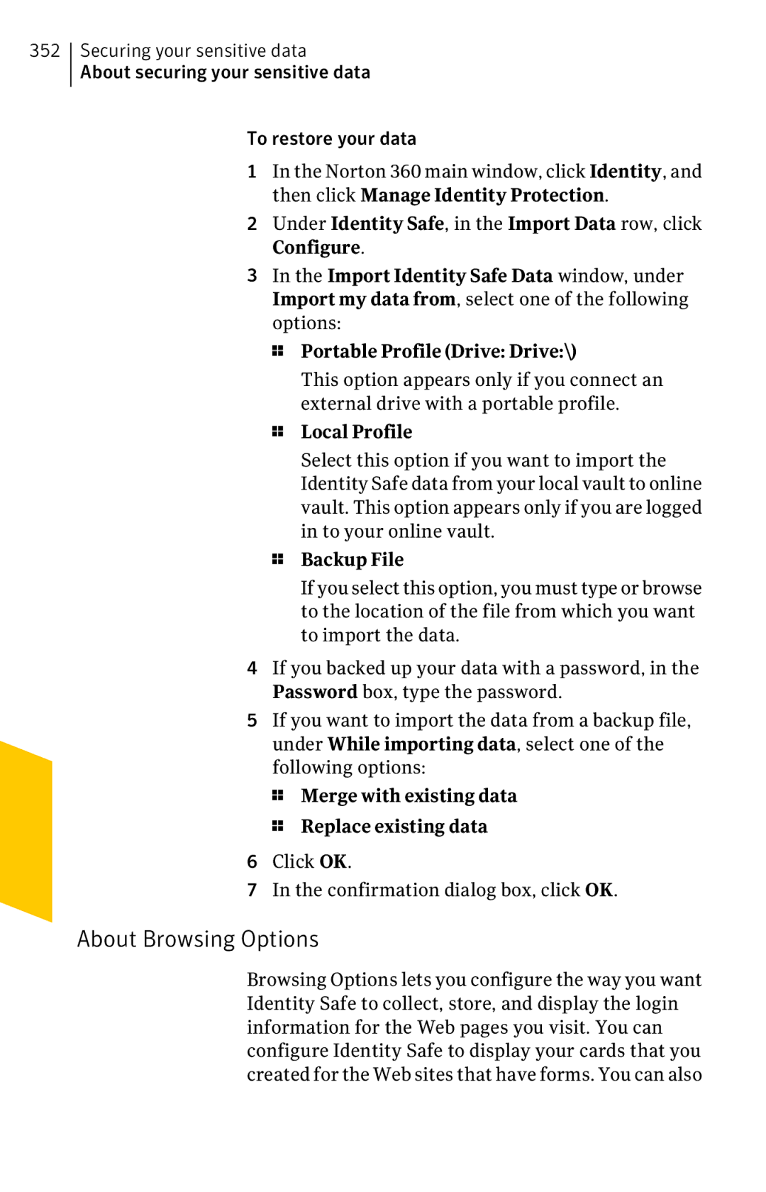 Symantec 11022527 manual About Browsing Options, Local Profile, Backup File, Merge with existing data Replace existing data 