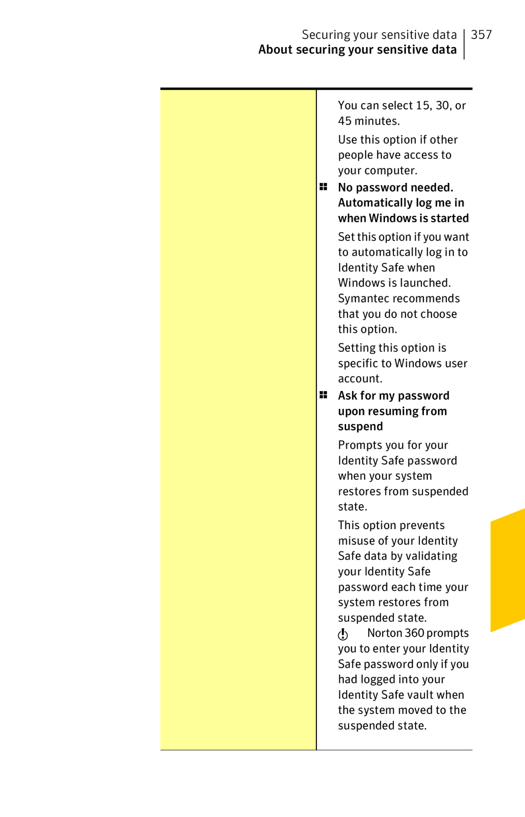 Symantec 11022527 manual You can select 15, 30, or 45 minutes, Suspended state 