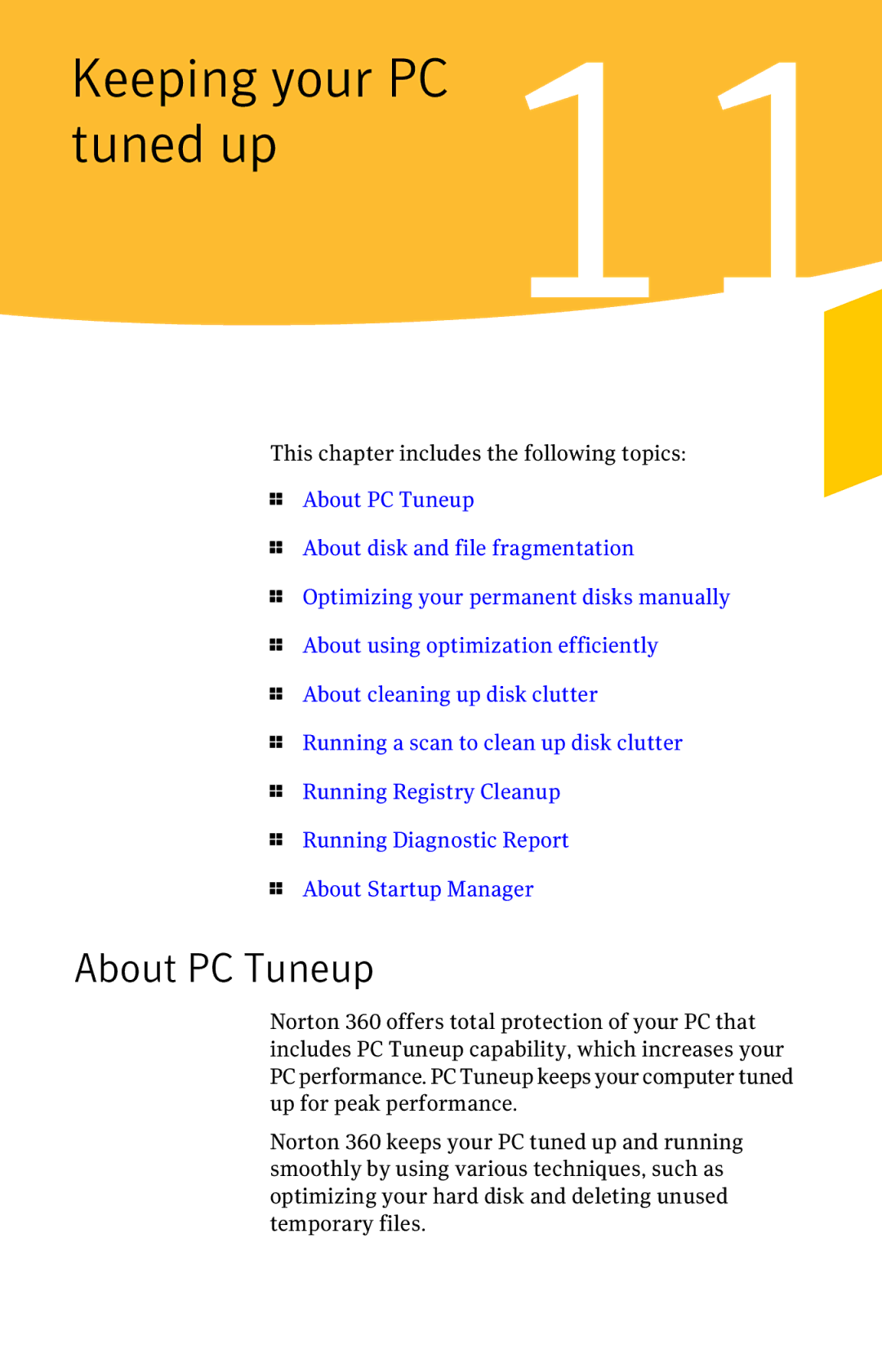 Symantec 11022527 manual Keeping your PC 11 tuned up, About PC Tuneup 