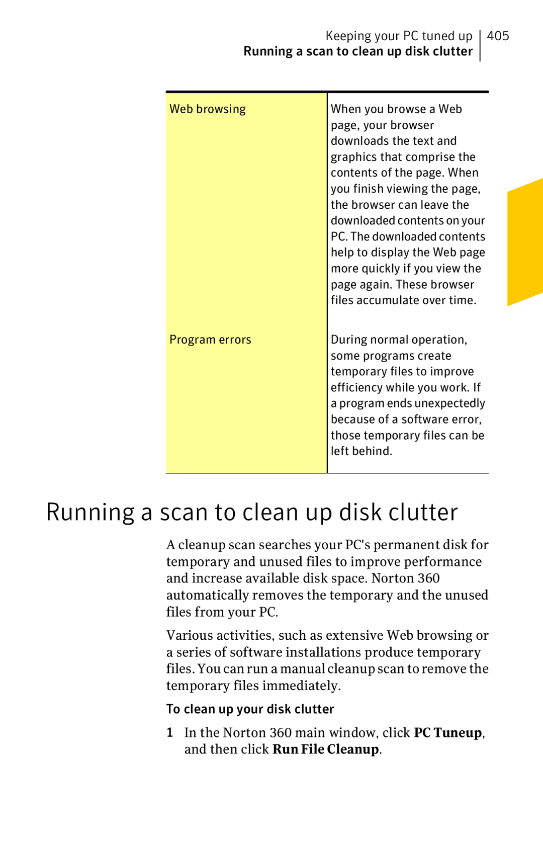 Symantec 11022527 manual Running a scan to clean up disk clutter, Keeping your PC tuned up 