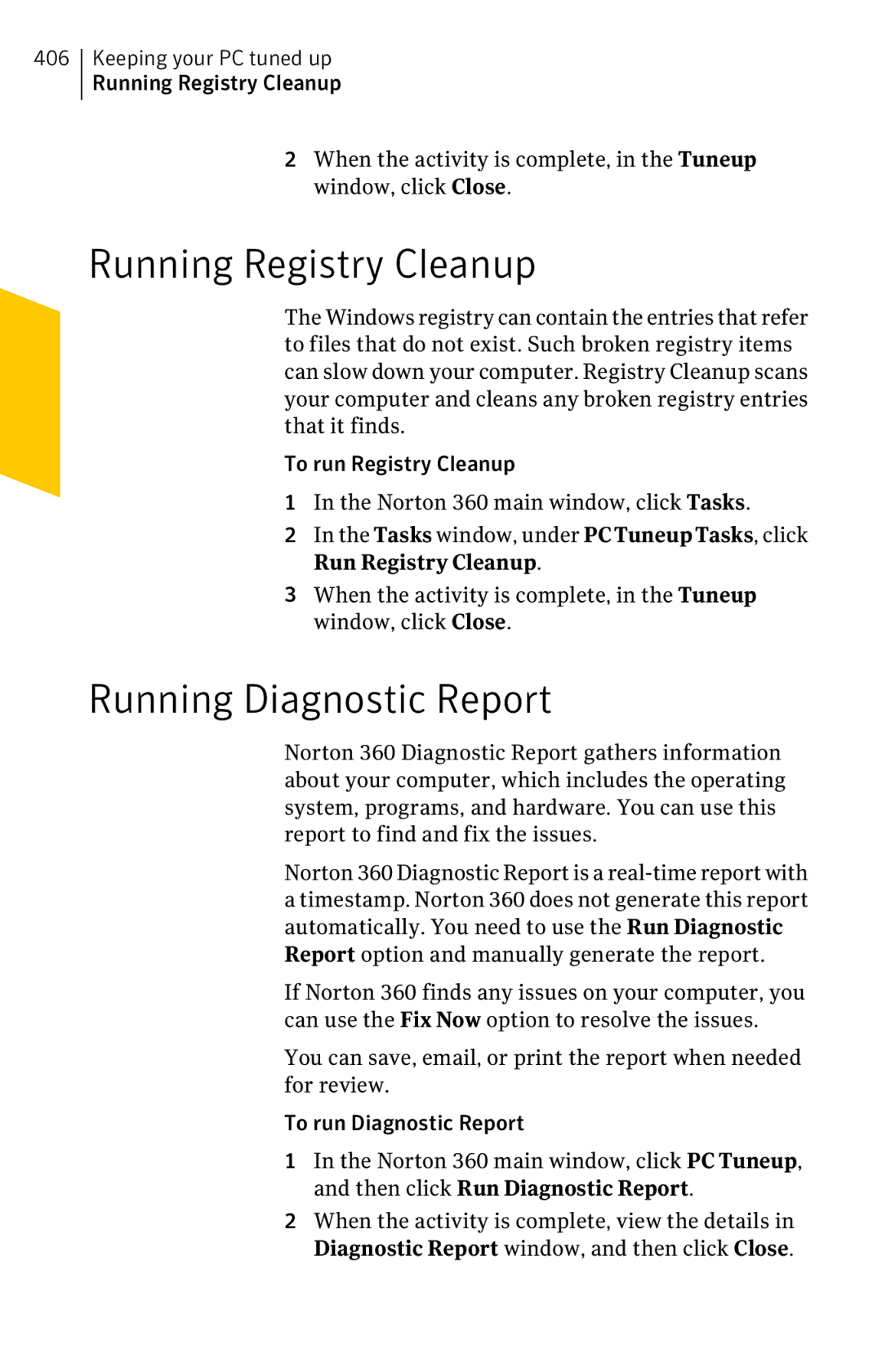 Symantec 11022527 manual Running Registry Cleanup, Running Diagnostic Report 