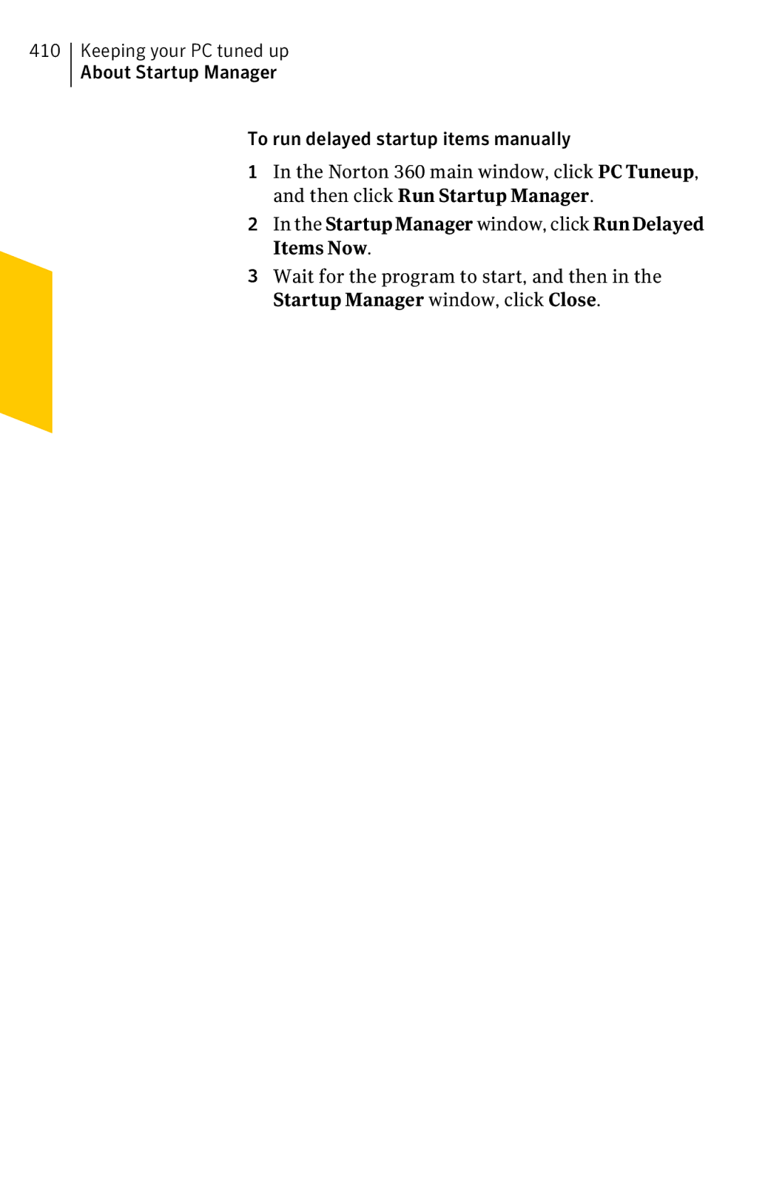 Symantec 11022527 manual Keeping your PC tuned up About Startup Manager 