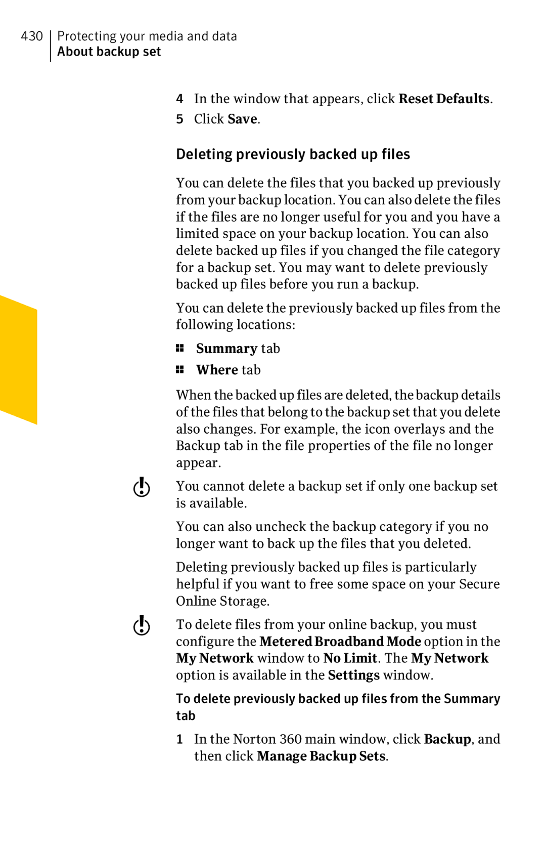 Symantec 11022527 manual Deleting previously backed up files, Summary tab Where tab 