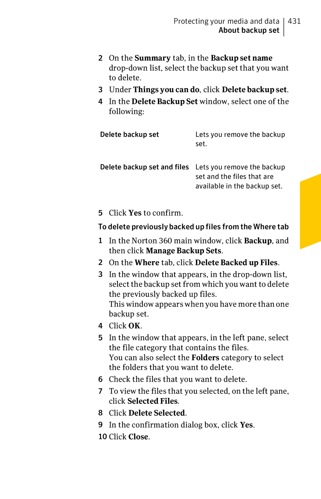 Symantec 11022527 manual 431, Delete Backup Set window, select one of the following, Click Delete Selected 