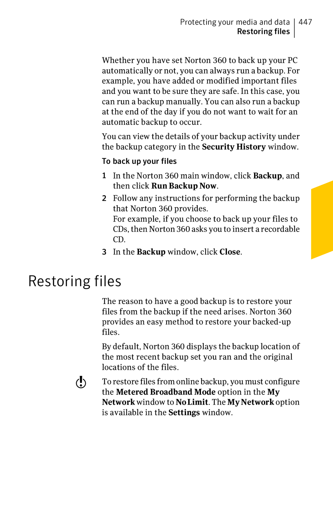 Symantec 11022527 manual Restoring files 