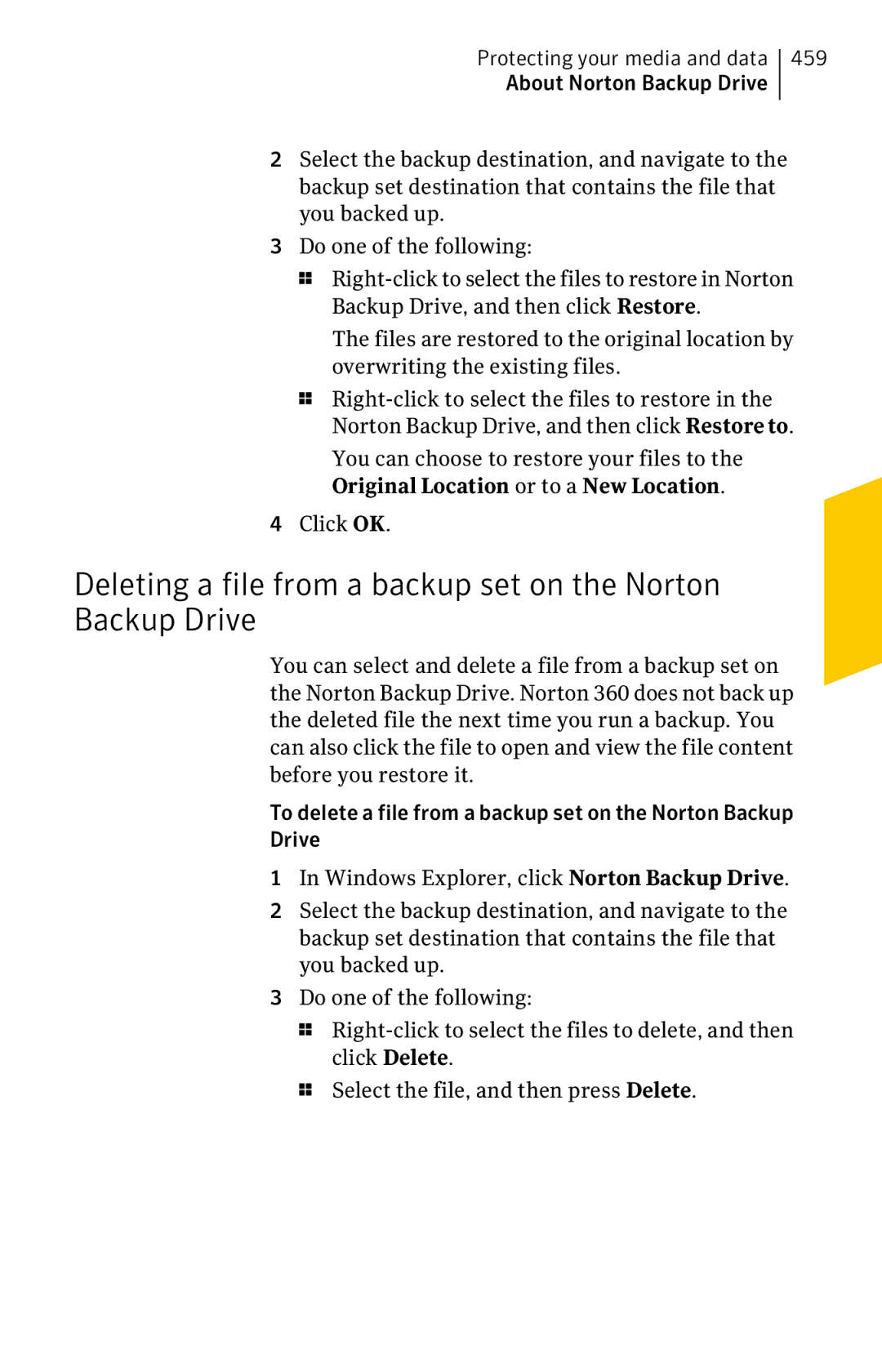 Symantec 11022527 manual Deleting a file from a backup set on the Norton Backup Drive, 459 