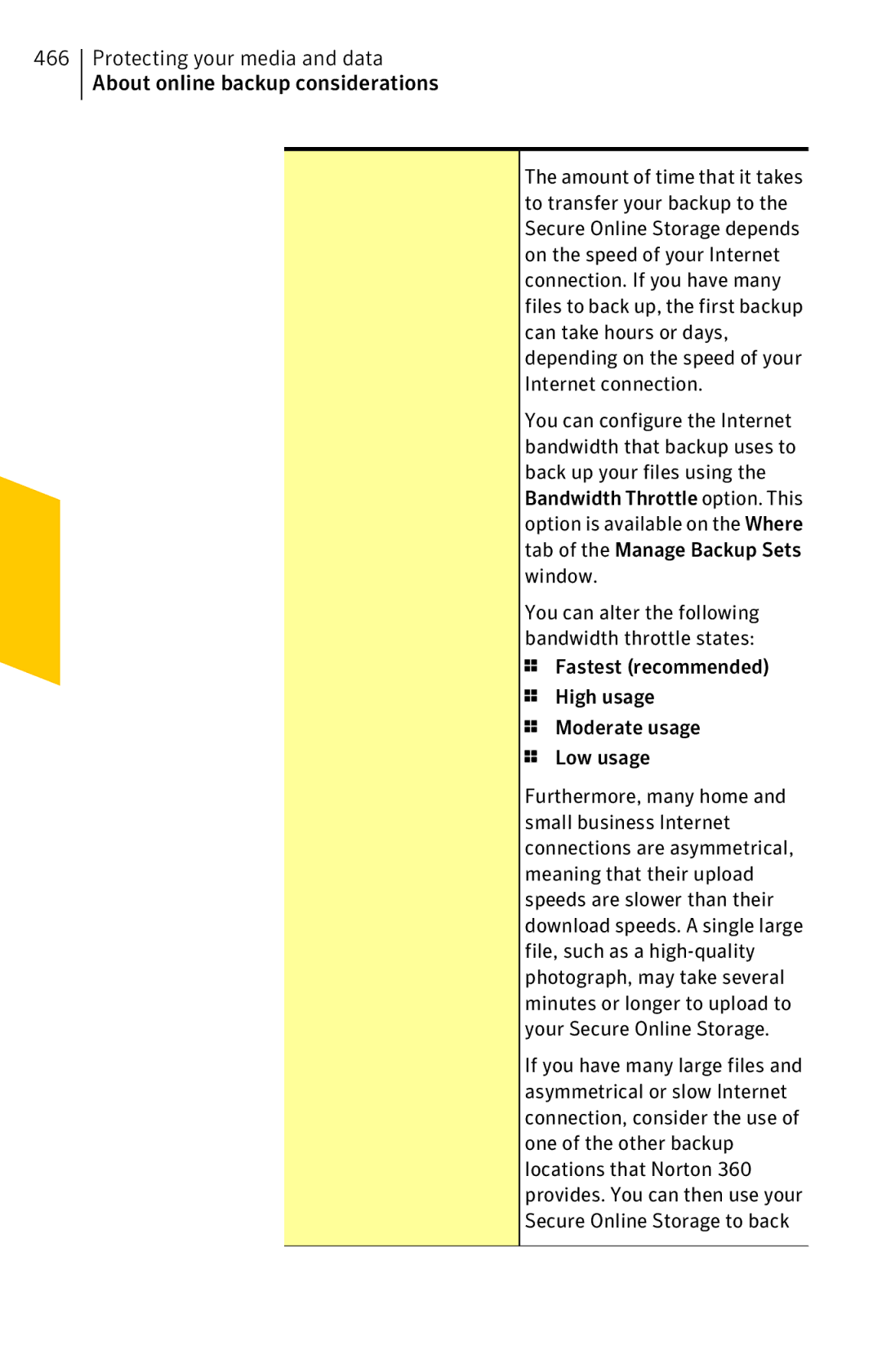 Symantec 11022527 manual Fastest recommended High usage Moderate usage Low usage 